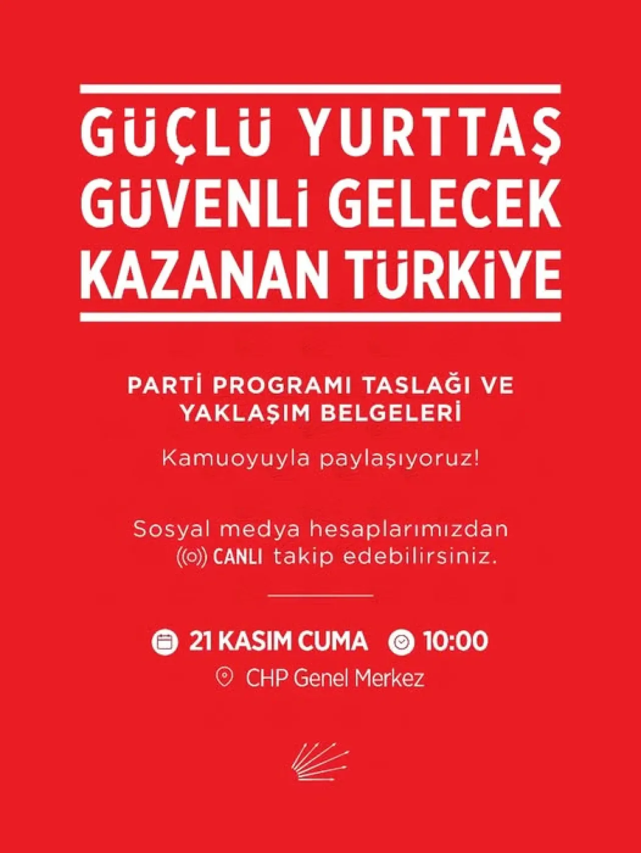 CHP, Parti Programı Taslağını Yarın Açıklayacak CHP, Parti Programı Taslağını Yarın Açıklayacak