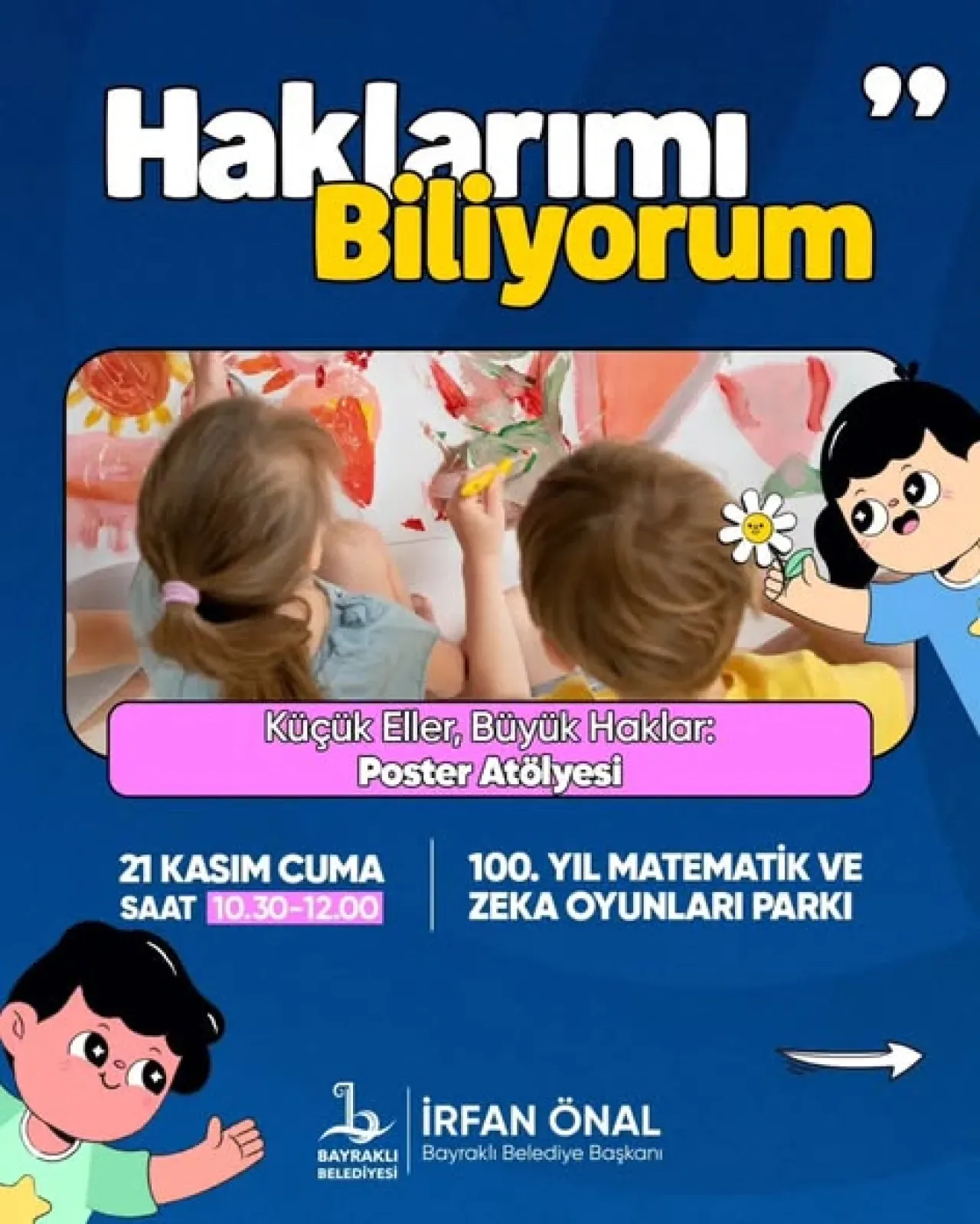 Bayraklı'da Çocuk Hakları İçin Önemli Etkinlik Bayraklı'da Çocuk Hakları İçin Önemli Etkinlik