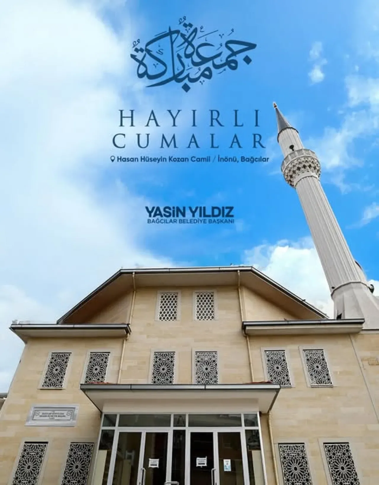 Bağcılar Belediyesi'nden Huzurlu ve Bereketli Cuma Mesajı Bağcılar Belediyesi'nden Huzurlu ve Bereketli Cuma Mesajı