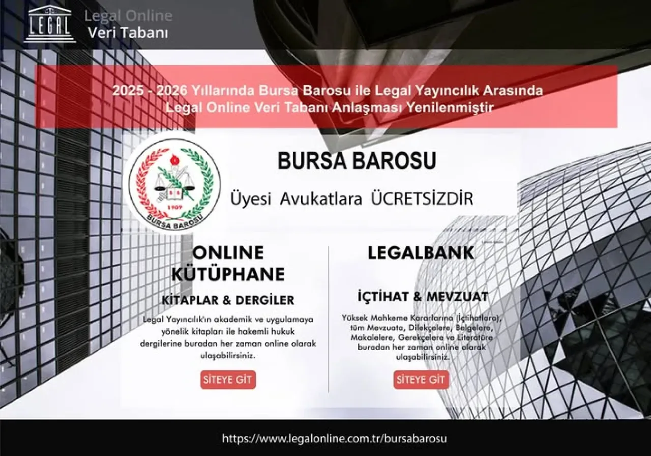 Bursa Barosu Üyelerine Ücretsiz Hukuki Bilgi Erişimi 2026'ya Kadar Uzatıldı Bursa Barosu Üyelerine Ücretsiz Hukuki Bilgi Erişimi 2026'ya Kadar Uzatıldı