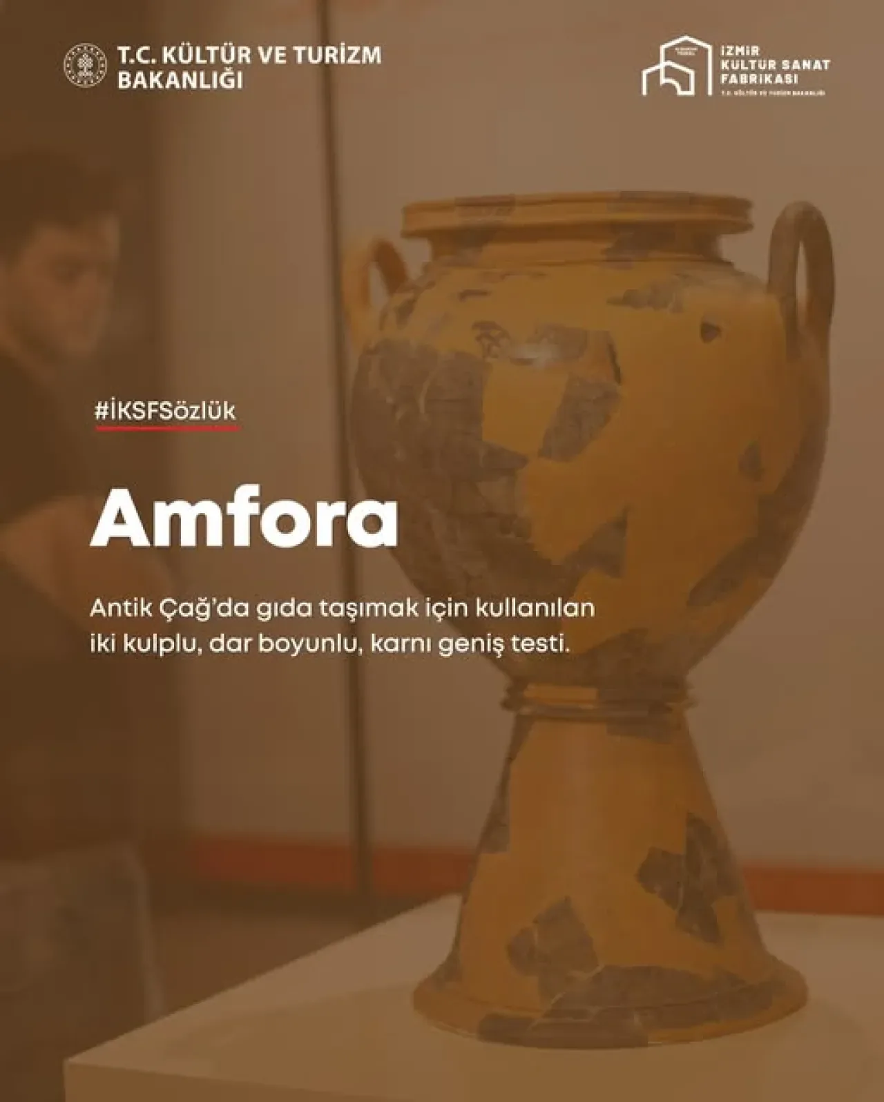 Antik Çağın Gizemli Kapları Amforalar İzmir'de Sergileniyor Antik Çağın Gizemli Kapları Amforalar İzmir'de Sergileniyor