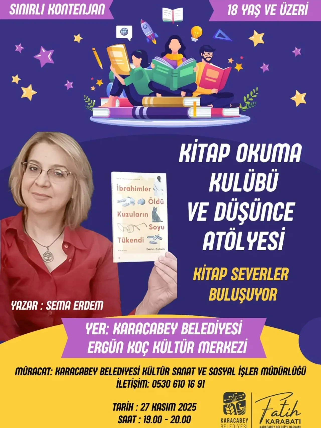 Karacabey'de Sema Erdem ile Kitap Okuma ve Düşünce Atölyesi Karacabey'de Sema Erdem ile Kitap Okuma ve Düşünce Atölyesi