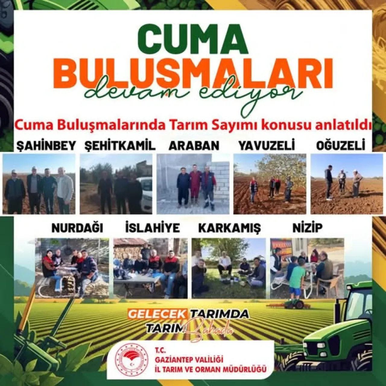Gaziantep'te Çiftçilere Yönelik Tarım Sayımı ve Eğitim Buluşmaları Başladı Gaziantep'te Çiftçilere Yönelik Tarım Sayımı ve Eğitim Buluşmaları Başladı