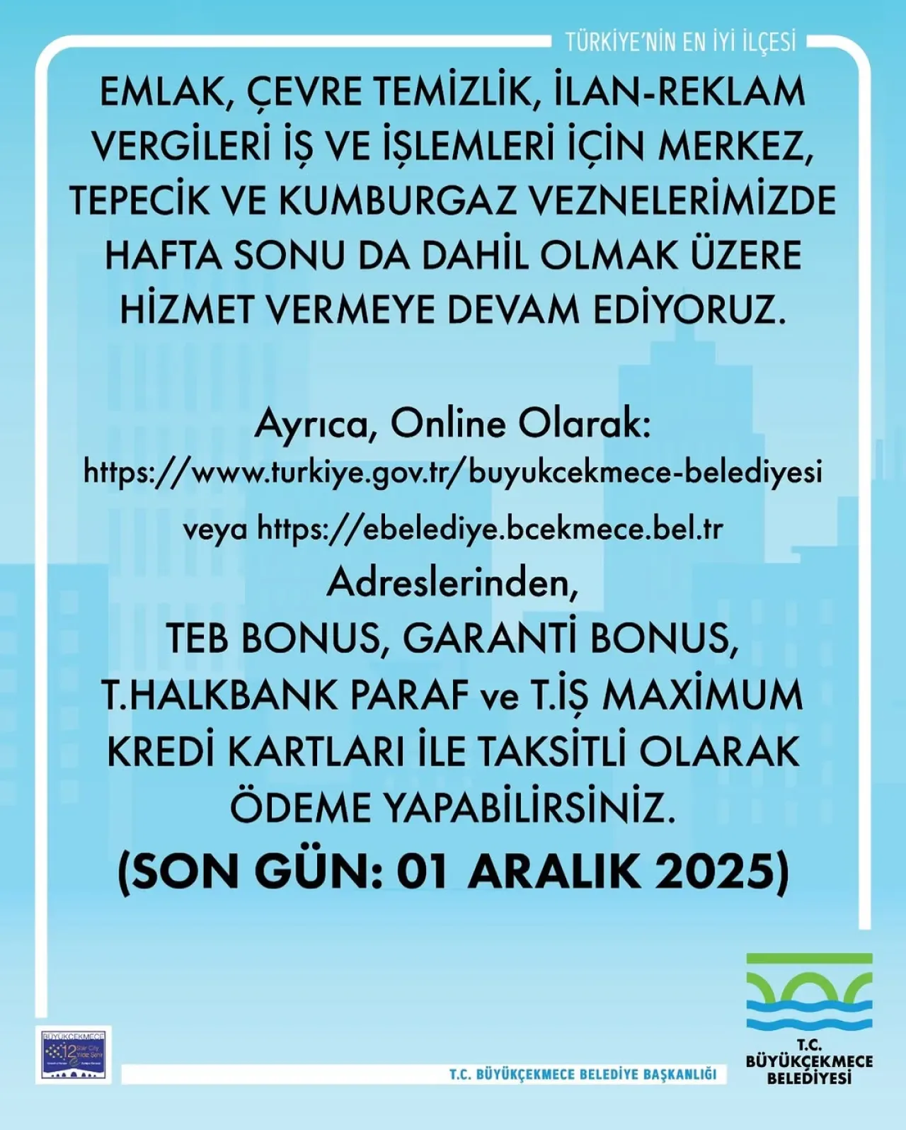 Büyükçekmece'de Emlak, Çevre Temizlik ve İlan Reklam Vergisi Ödemeleri İçin Son Tarih 1 Aralık Büyükçekmece'de Emlak, Çevre Temizlik ve İlan Reklam Vergisi Ödemeleri İçin Son Tarih 1 Aralık