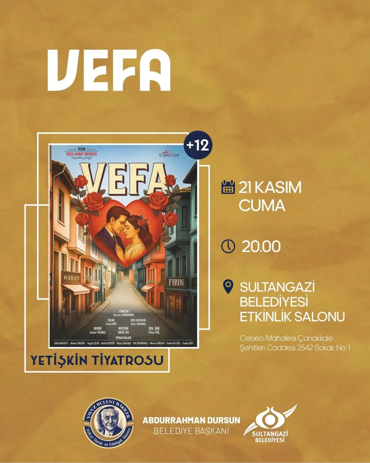 Sultangazi'de "VEFA" Oyunu ile Sevgi ve Bağlılık Duyguları Sahneleniyor Sultangazi'de "VEFA" Oyunu ile Sevgi ve Bağlılık Duyguları Sahneleniyor