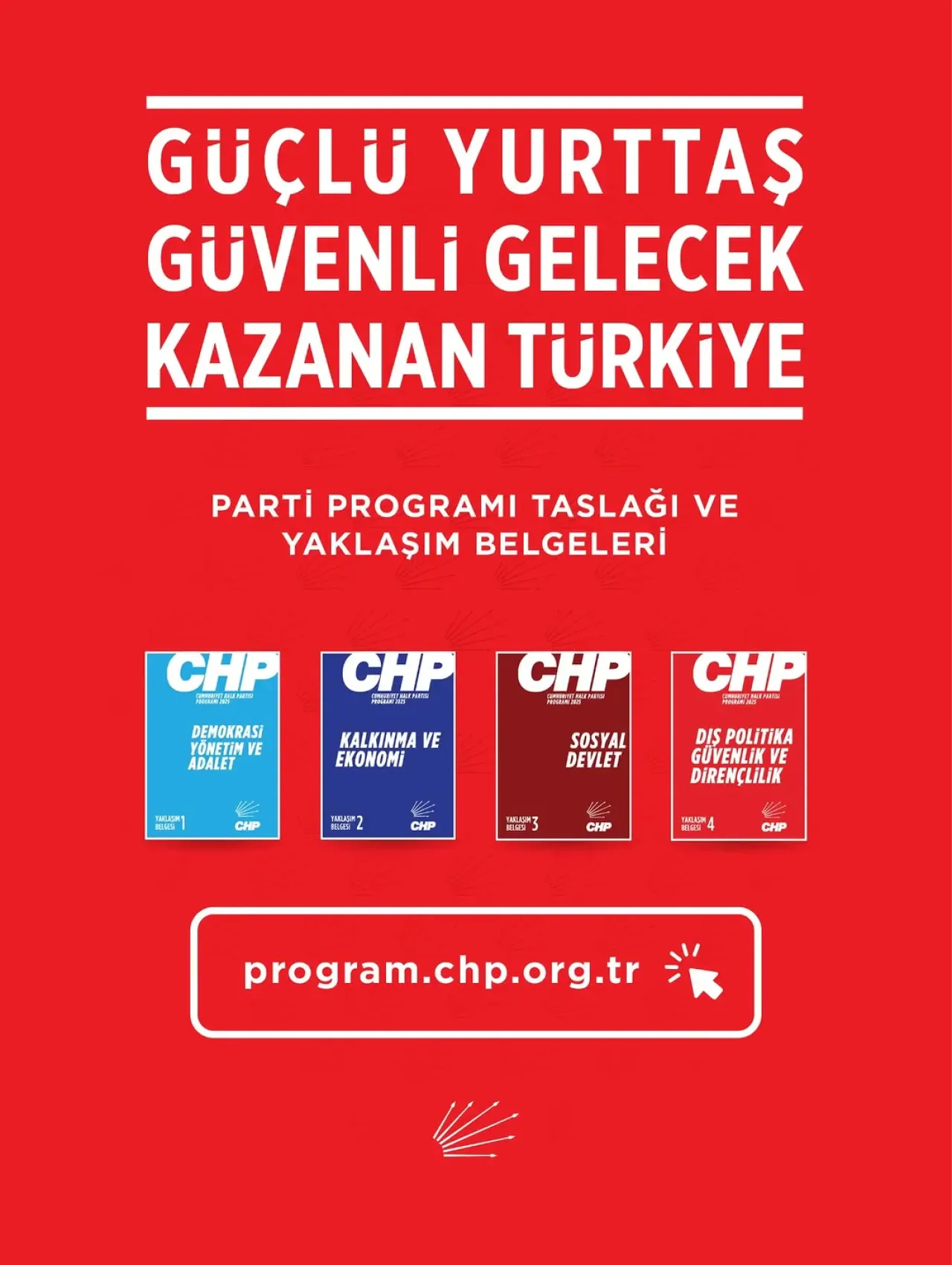 CHP, "Güçlü Yurttaş Güvenli Gelecek Kazanan Türkiye" Parti Programı Taslağını Açıkladı CHP, "Güçlü Yurttaş Güvenli Gelecek Kazanan Türkiye" Parti Programı Taslağını Açıkladı