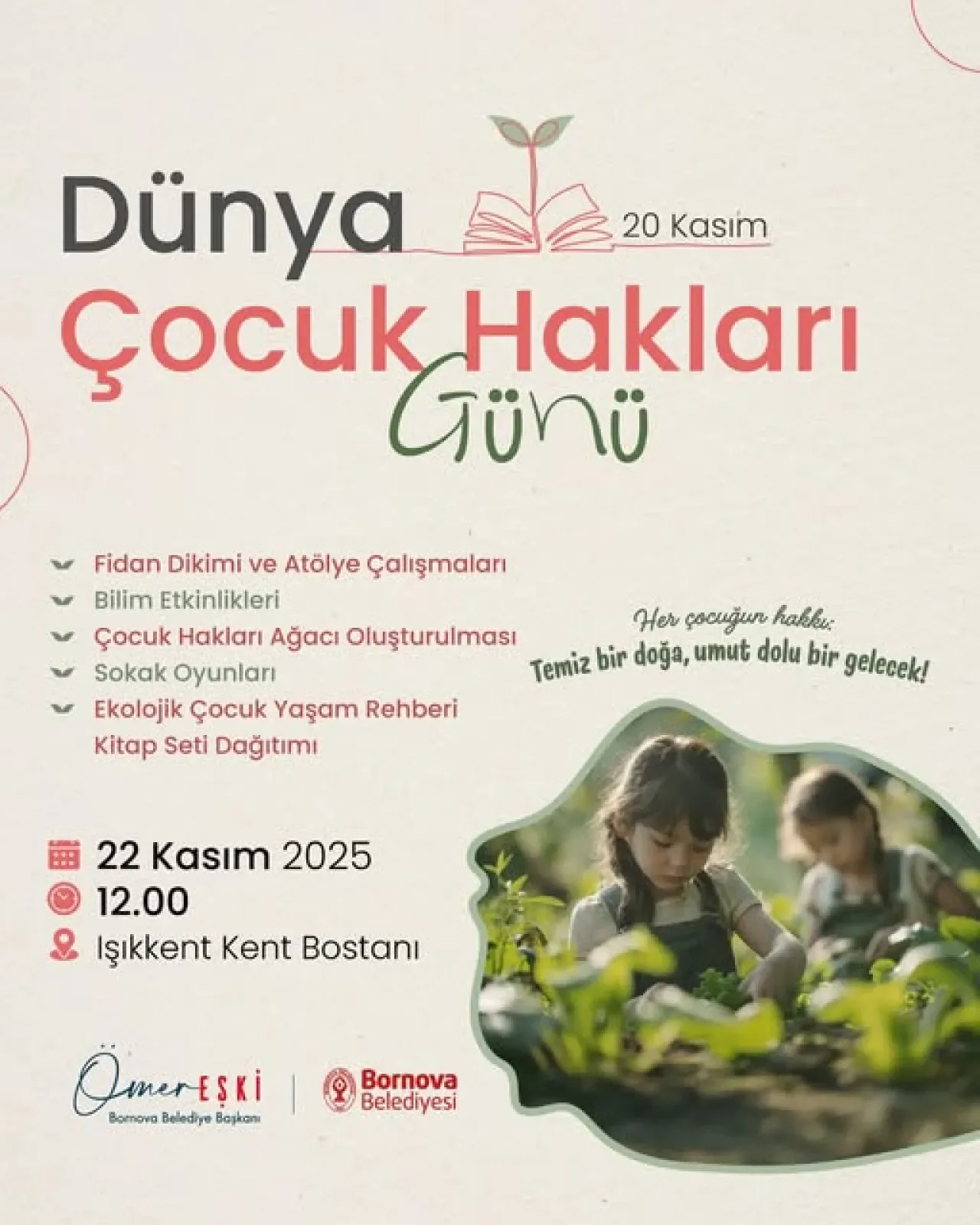 İzmir Bornova'da Çocuk Hakları Günü Doğa Etkinlikleriyle Kutlanacak İzmir Bornova'da Çocuk Hakları Günü Doğa Etkinlikleriyle Kutlanacak