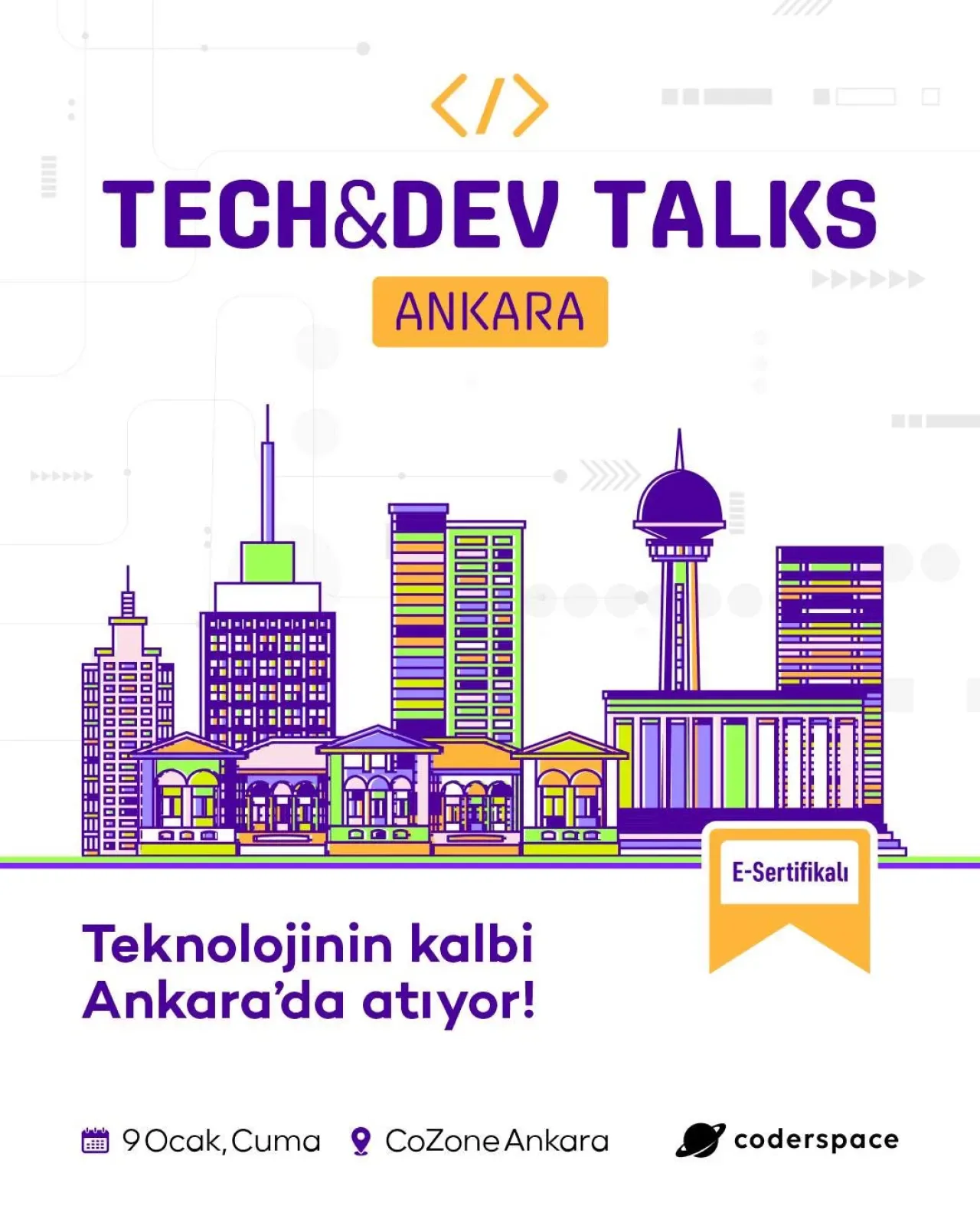 Tech Dev Talks Ankara'da Sektör Profesyonelleri ile Buluşuyor Tech Dev Talks Ankara'da Sektör Profesyonelleri ile Buluşuyor