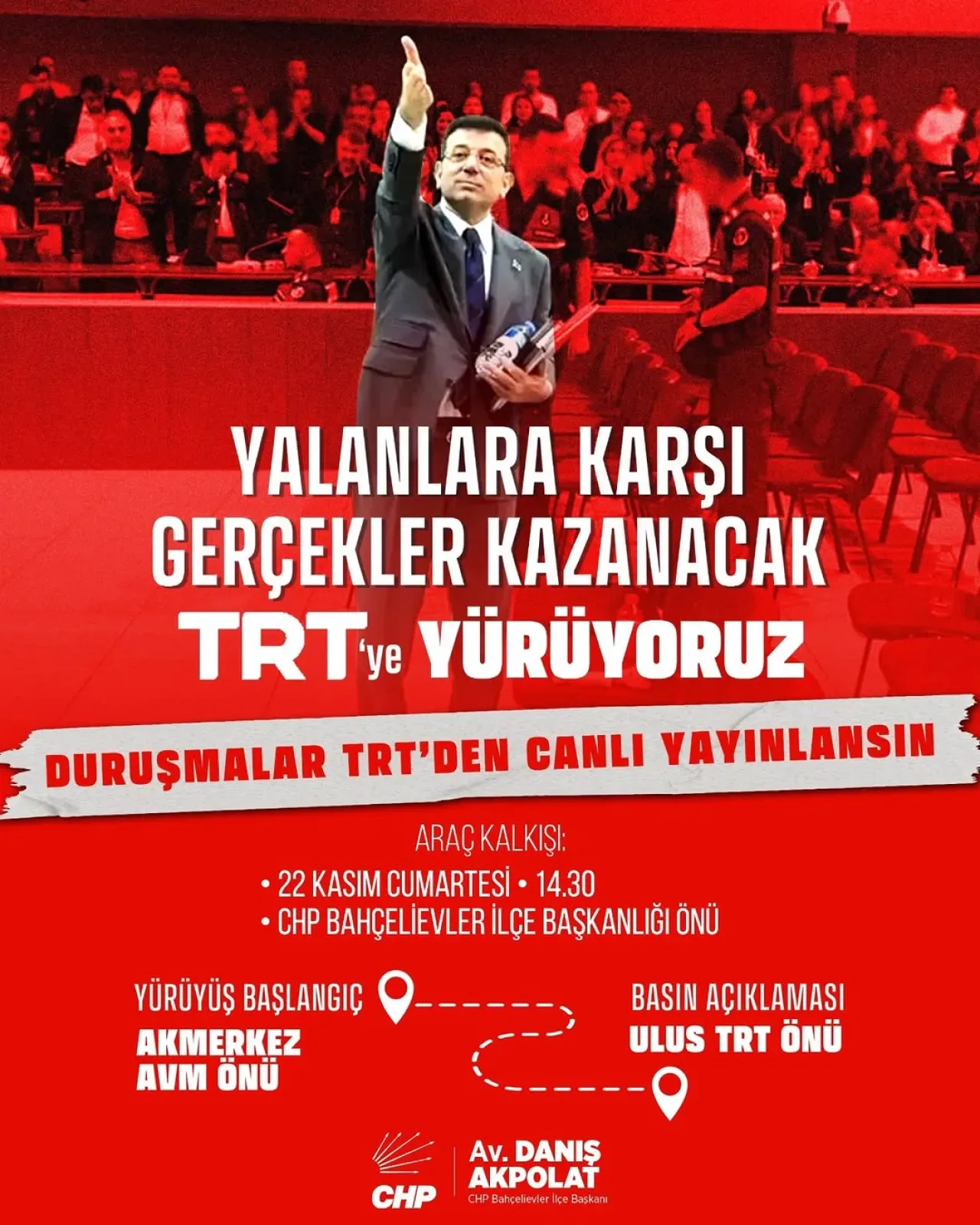 CHP'li Danış Akpolat: TRT Önünde Adalet için Buluşuyoruz CHP'li Danış Akpolat: TRT Önünde Adalet için Buluşuyoruz