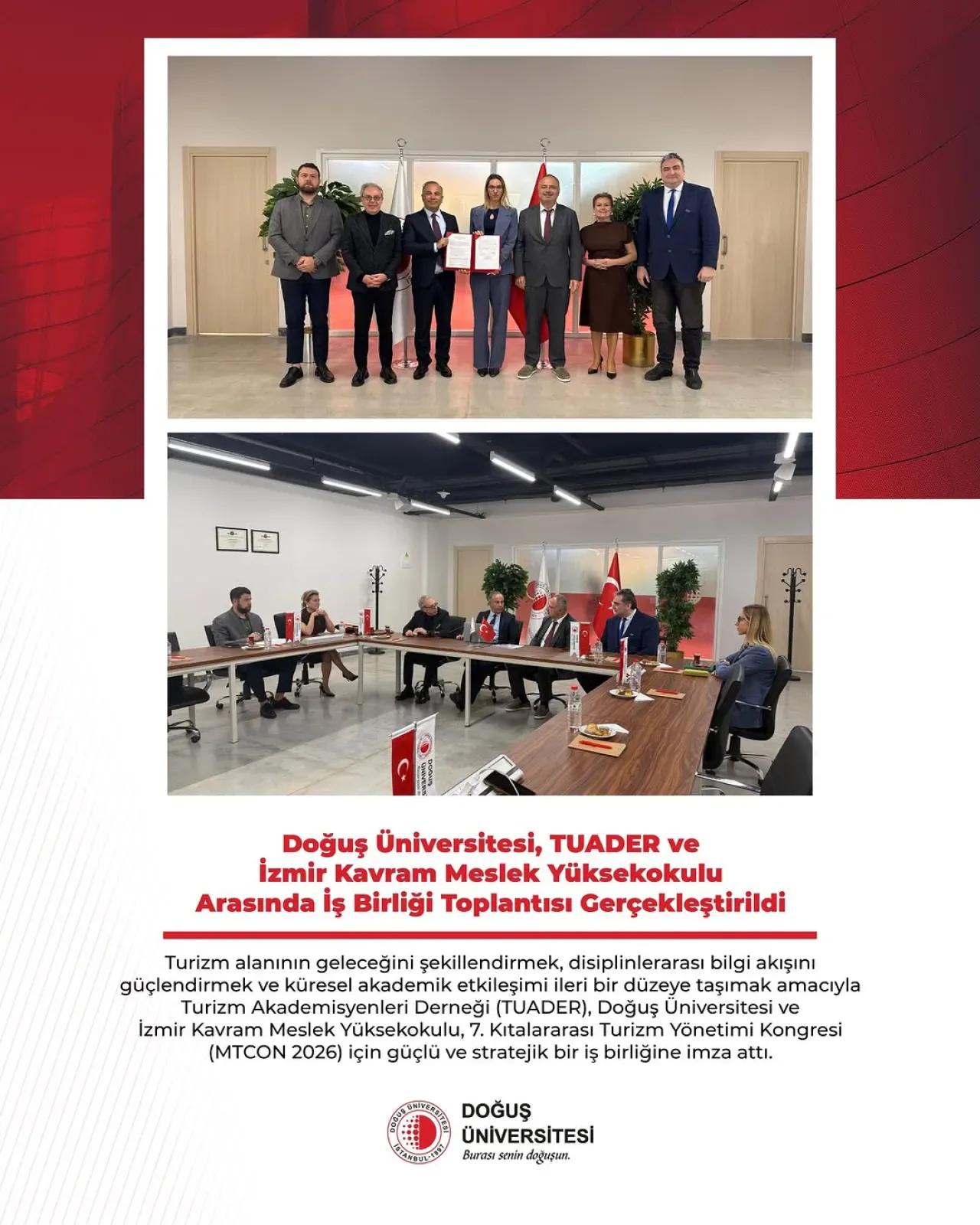 Doğuş Üniversitesi, TUADER ve İzmir Kavram MYO Arasında Akademik İş Birliği Protokolü Görüşmeleri Doğuş Üniversitesi, TUADER ve İzmir Kavram MYO Arasında Akademik İş Birliği Protokolü Görüşmeleri