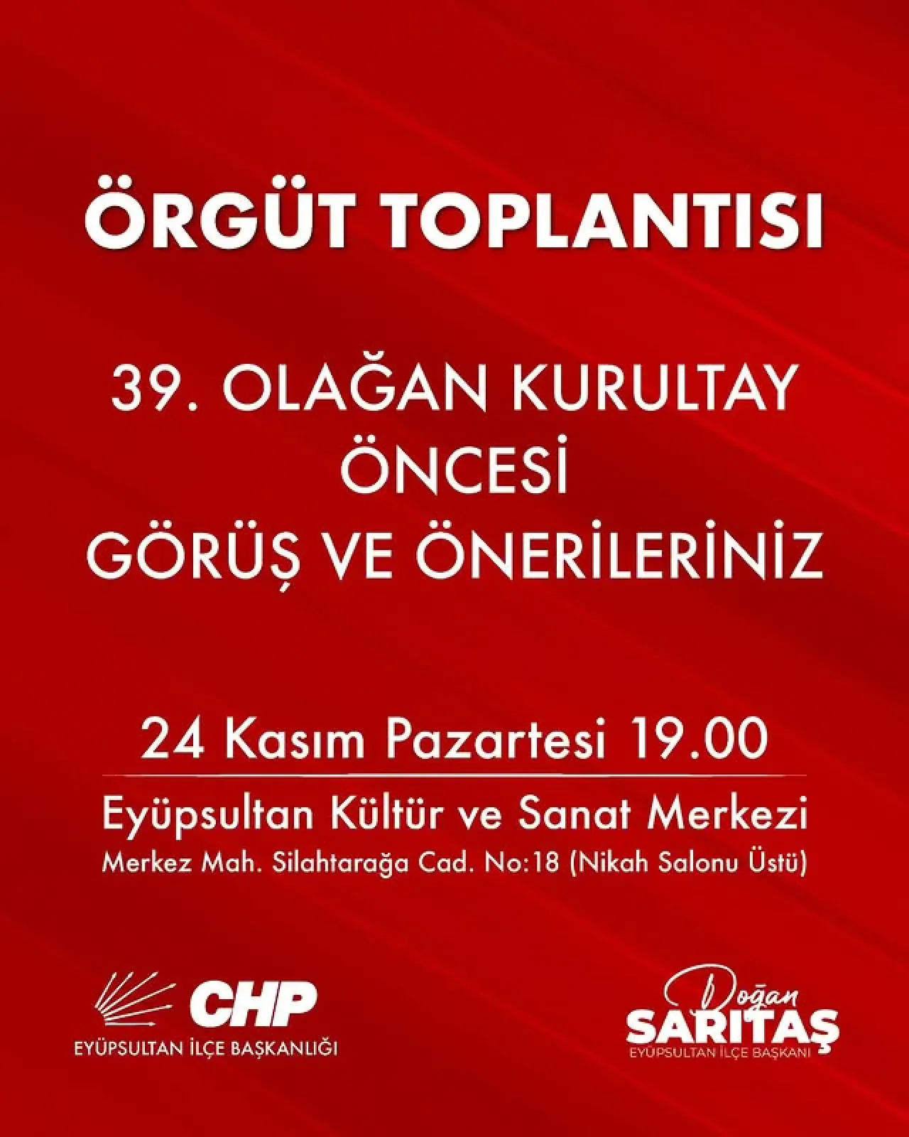 CHP Eyüpsultan'da 39. Olağan Kurultay Öncesi İstişare Toplantısı Düzenleyecek CHP Eyüpsultan'da 39. Olağan Kurultay Öncesi İstişare Toplantısı Düzenleyecek