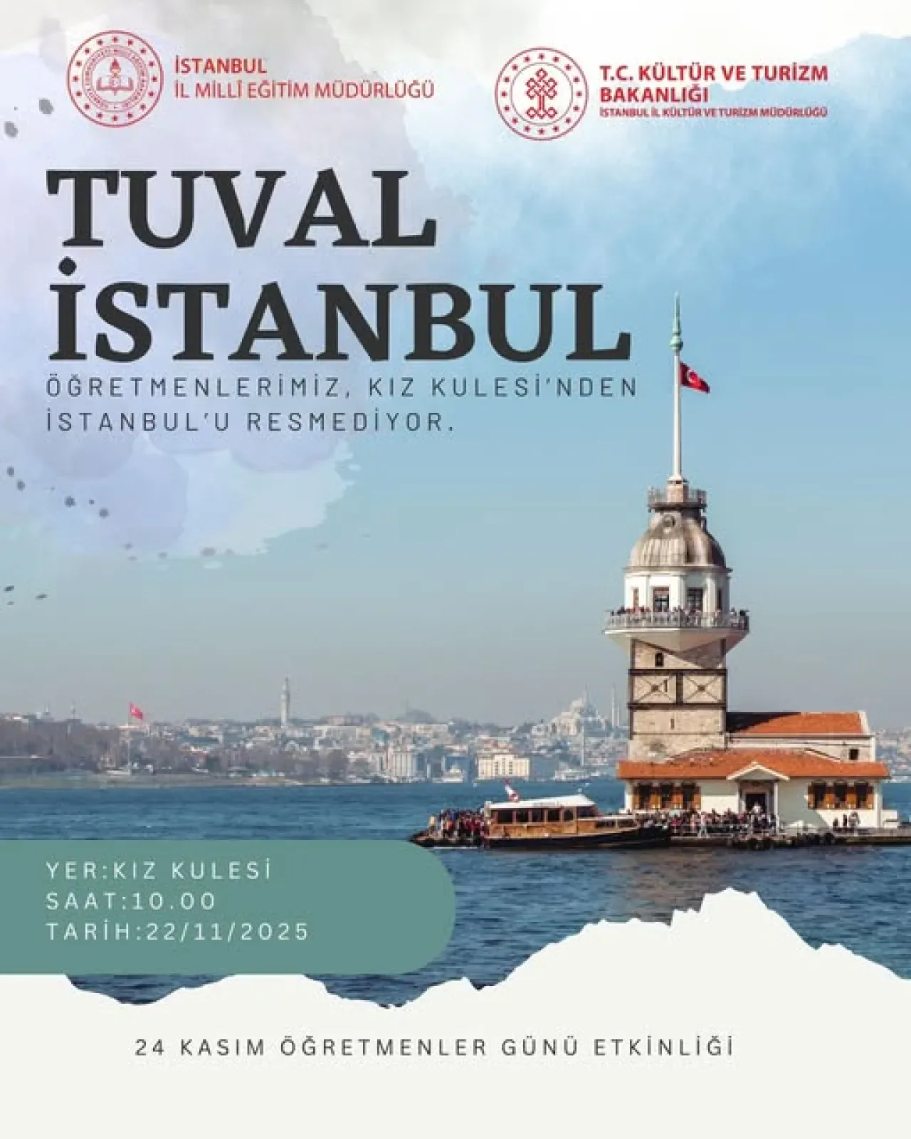 İstanbul'da Öğretmenler Günü'ne Özel Kız Kulesi'nde Resim Etkinliği İstanbul'da Öğretmenler Günü'ne Özel Kız Kulesi'nde Resim Etkinliği