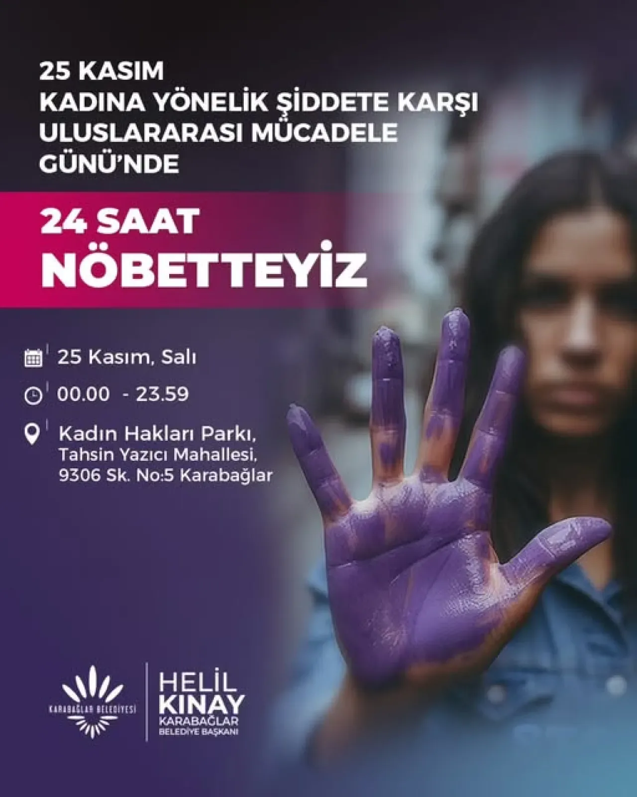 Karabağlar'da 25 Kasım'da Kadına Yönelik Şiddete Karşı 24 Saat Nöbet Karabağlar'da 25 Kasım'da Kadına Yönelik Şiddete Karşı 24 Saat Nöbet