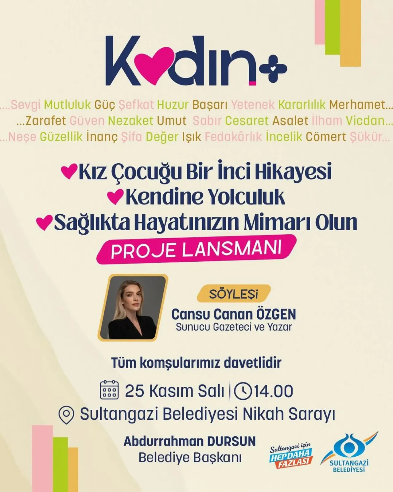 Kadın Projesi Lansmanı ve Söyleşi Sultangazi'de Gerçekleşecek Kadın Projesi Lansmanı ve Söyleşi Sultangazi'de Gerçekleşecek