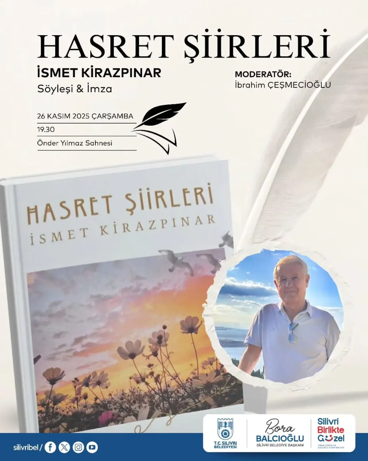Silivri'de Şair İsmet Kirazpınar'ın "Hasret Şiirleri" Kitabı için Söyleşi ve İmza Günü Silivri'de Şair İsmet Kirazpınar'ın "Hasret Şiirleri" Kitabı için Söyleşi ve İmza Günü