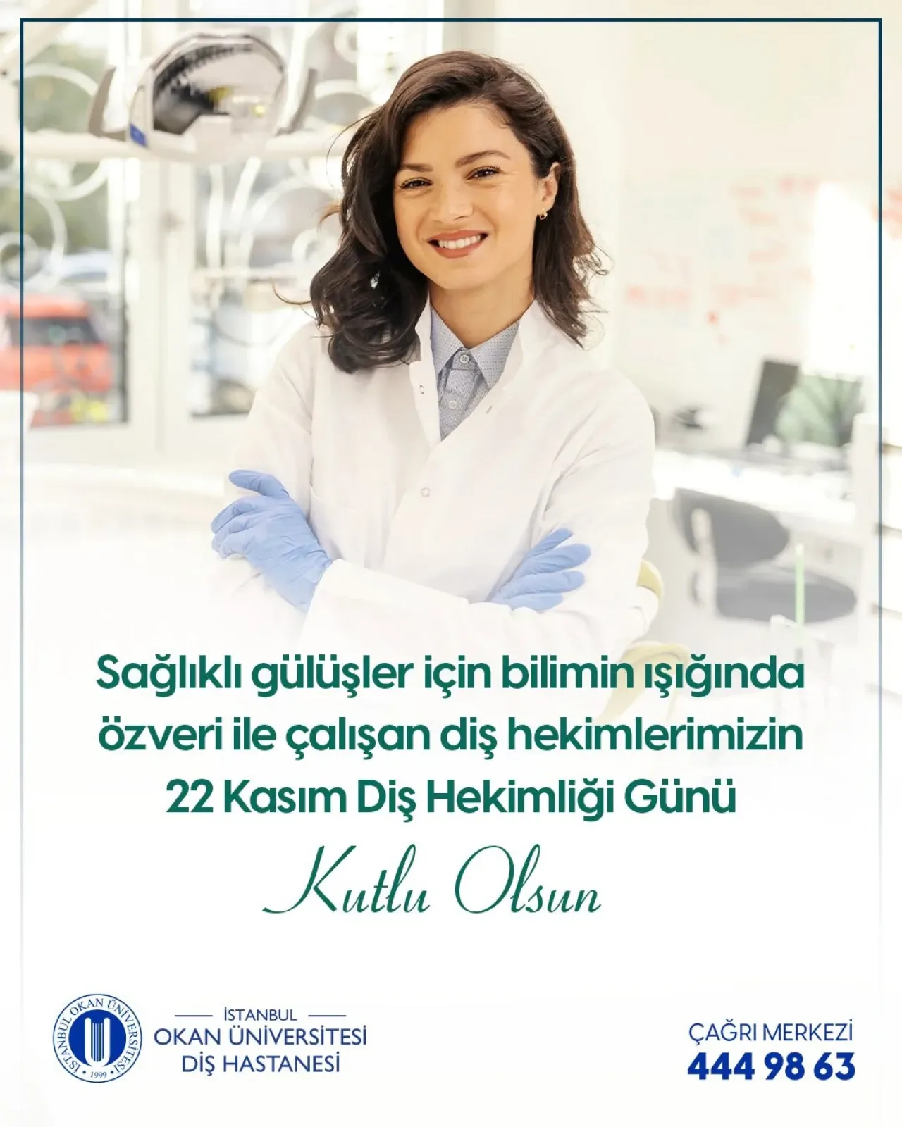 İstanbul Okan Üniversitesi Diş Hastanesi'nden 22 Kasım Diş Hekimliği Günü Mesajı İstanbul Okan Üniversitesi Diş Hastanesi'nden 22 Kasım Diş Hekimliği Günü Mesajı