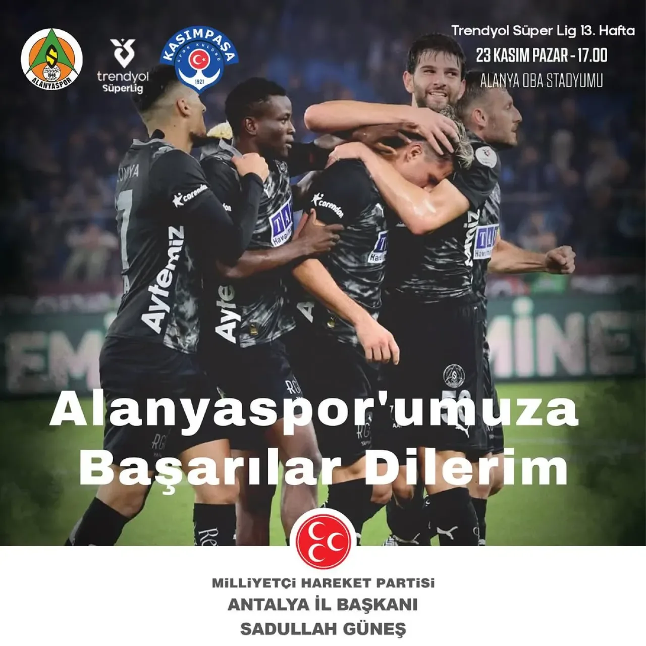 Antalya MHP İl Başkanı Güneş, Alanyaspor'a Maç Öncesi Başarı Diledi Antalya MHP İl Başkanı Güneş, Alanyaspor'a Maç Öncesi Başarı Diledi