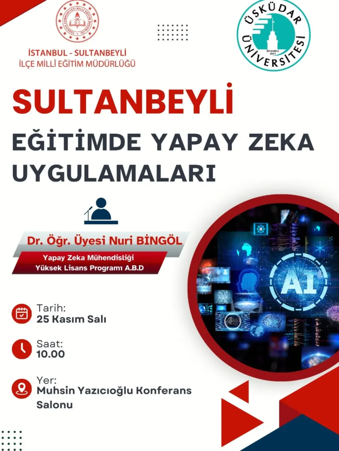 Sultanbeyli'de Öğretmenlere Yönelik Eğitimde Yapay Zeka Semineri Sultanbeyli'de Öğretmenlere Yönelik Eğitimde Yapay Zeka Semineri