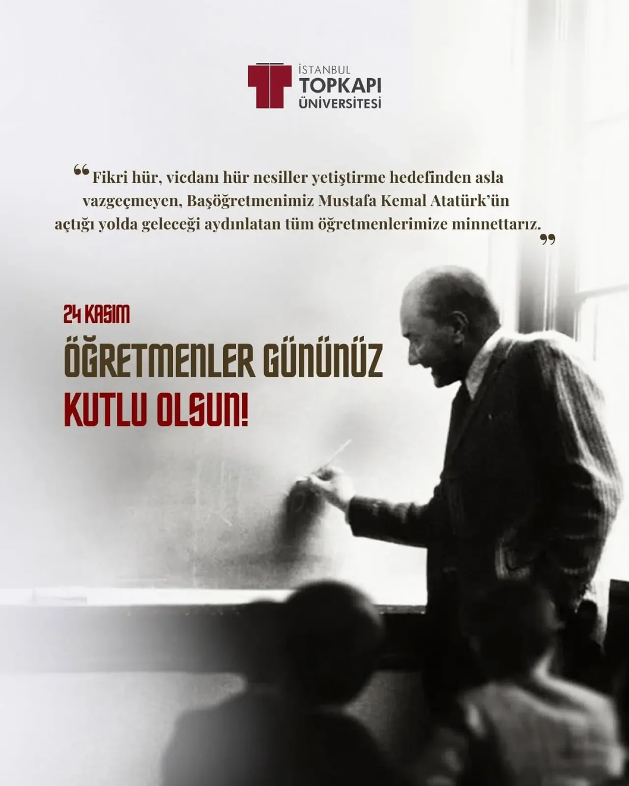 Topkapı Üniversitesi'nden 24 Kasım Öğretmenler Günü Mesajı Topkapı Üniversitesi'nden 24 Kasım Öğretmenler Günü Mesajı