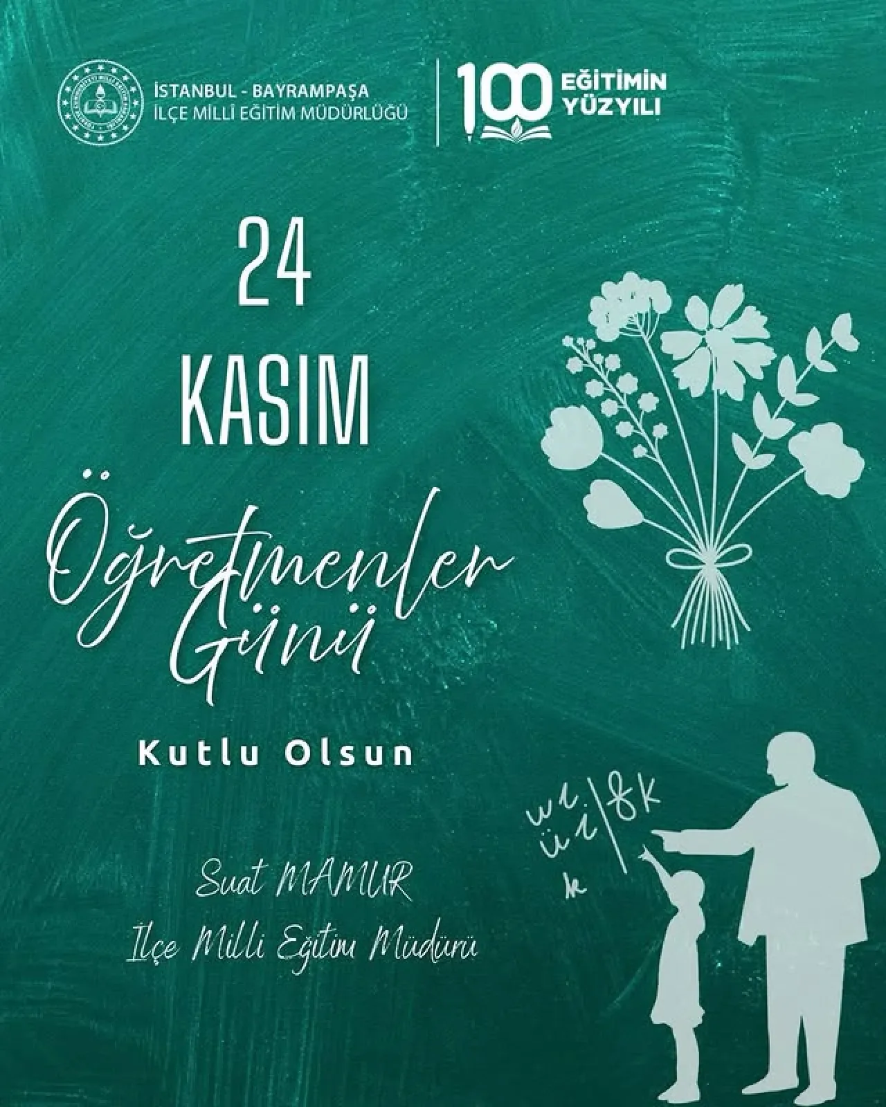 Bayrampaşa İlçe Milli Eğitim Müdürlüğü'nden 24 Kasım Öğretmenler Günü Mesajı Bayrampaşa İlçe Milli Eğitim Müdürlüğü'nden 24 Kasım Öğretmenler Günü Mesajı