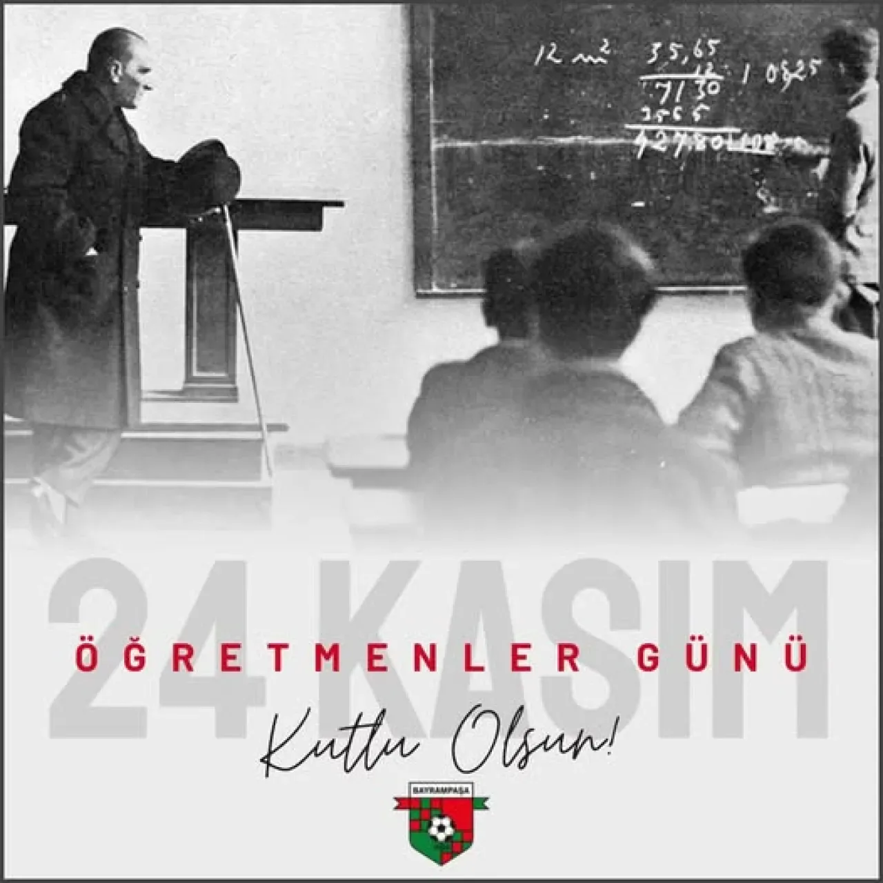Bayrampaşa Spor'dan 24 Kasım Öğretmenler Günü Mesajı Bayrampaşa Spor'dan 24 Kasım Öğretmenler Günü Mesajı