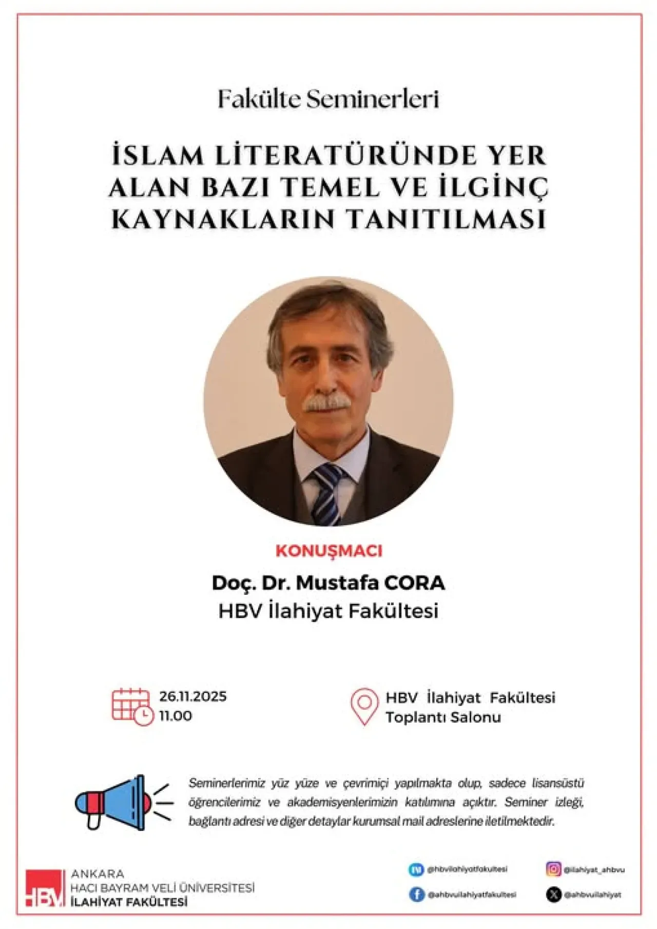 AHBVÜ İlahiyat Fakültesi'nde İslam Literatürünün Temel Kaynakları Semineri AHBVÜ İlahiyat Fakültesi'nde İslam Literatürünün Temel Kaynakları Semineri