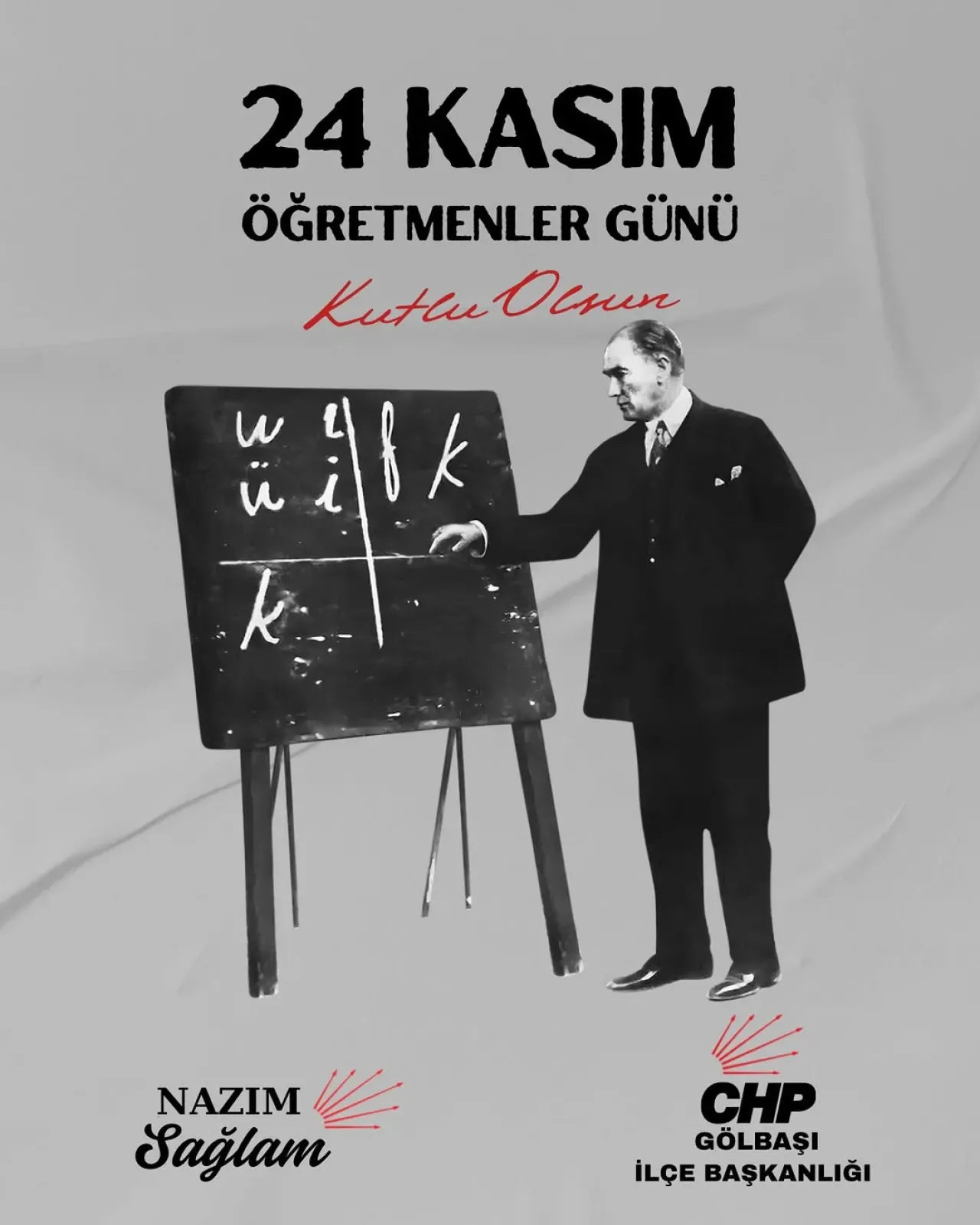 CHP Gölbaşı İlçe Başkanlığı'ndan Öğretmenler Günü Mesajı CHP Gölbaşı İlçe Başkanlığı'ndan Öğretmenler Günü Mesajı