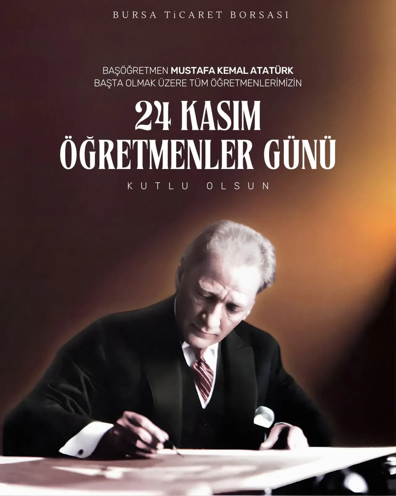 Bursa Ticaret Borsası'ndan 24 Kasım Öğretmenler Günü Mesajı Bursa Ticaret Borsası'ndan 24 Kasım Öğretmenler Günü Mesajı