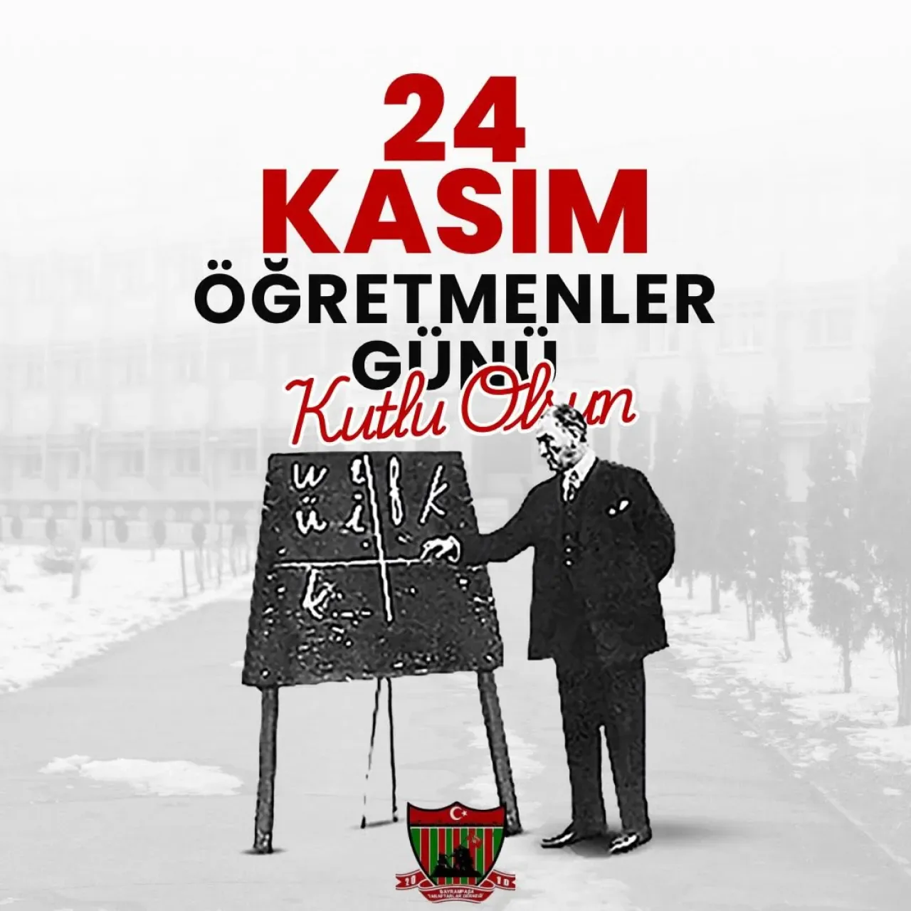 Bayrampaşa Taraftarlar Derneği'nden 24 Kasım Öğretmenler Günü Mesajı Bayrampaşa Taraftarlar Derneği'nden 24 Kasım Öğretmenler Günü Mesajı