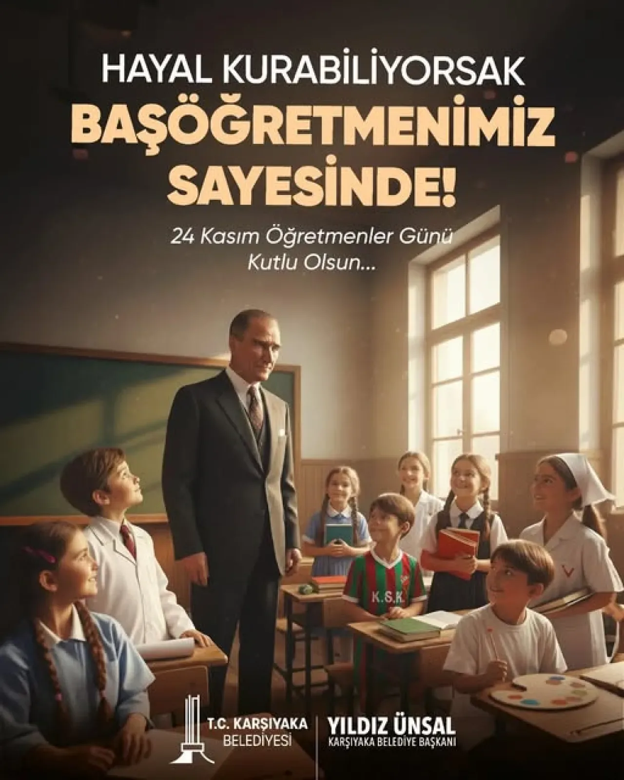 Karşıyaka Belediyesi'nden 24 Kasım Öğretmenler Günü Mesajı Karşıyaka Belediyesi'nden 24 Kasım Öğretmenler Günü Mesajı