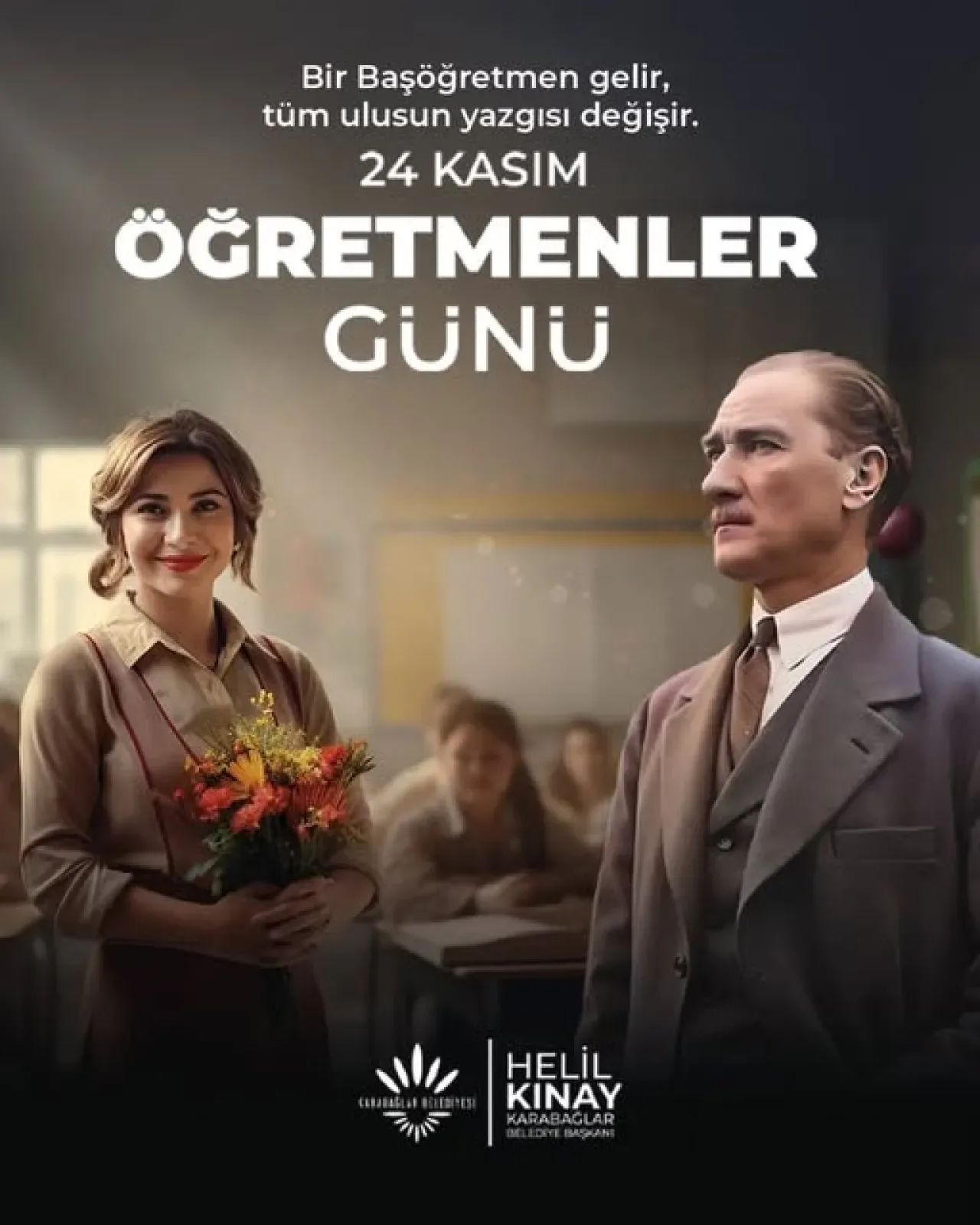 Karabağlar Belediyesi'nden 24 Kasım Öğretmenler Günü Mesajı: Gelecek Sizin Eseriniz Karabağlar Belediyesi'nden 24 Kasım Öğretmenler Günü Mesajı: Gelecek Sizin Eseriniz