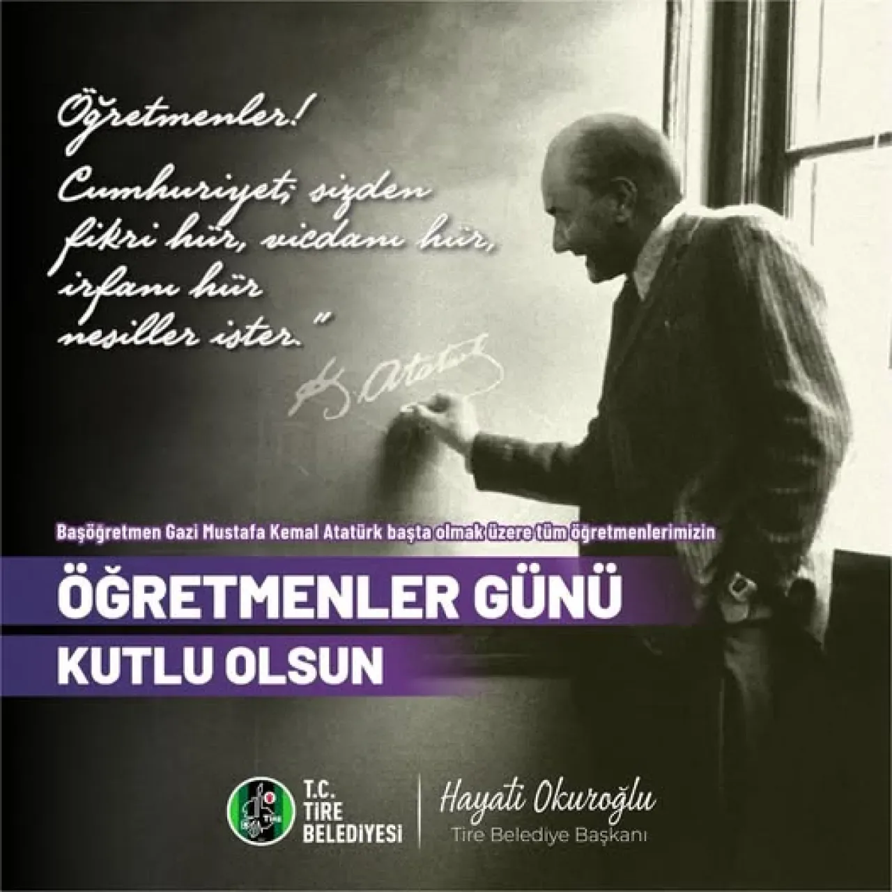 İzmir Tire Belediyesi'nden 24 Kasım Öğretmenler Günü Mesajı İzmir Tire Belediyesi'nden 24 Kasım Öğretmenler Günü Mesajı
