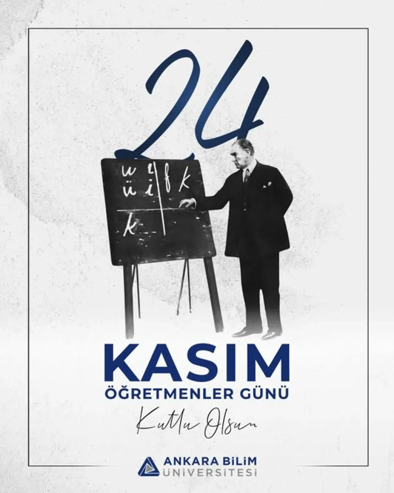 Ankara Bilim Üniversitesi'nden 24 Kasım Öğretmenler Günü Mesajı Ankara Bilim Üniversitesi'nden 24 Kasım Öğretmenler Günü Mesajı