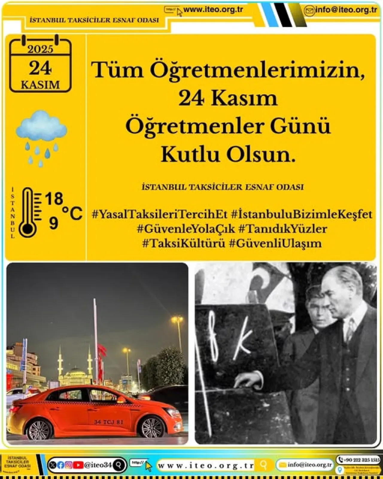 İstanbul Taksiciler Esnaf Odası'ndan 24 Kasım Öğretmenler Günü Mesajı İstanbul Taksiciler Esnaf Odası'ndan 24 Kasım Öğretmenler Günü Mesajı