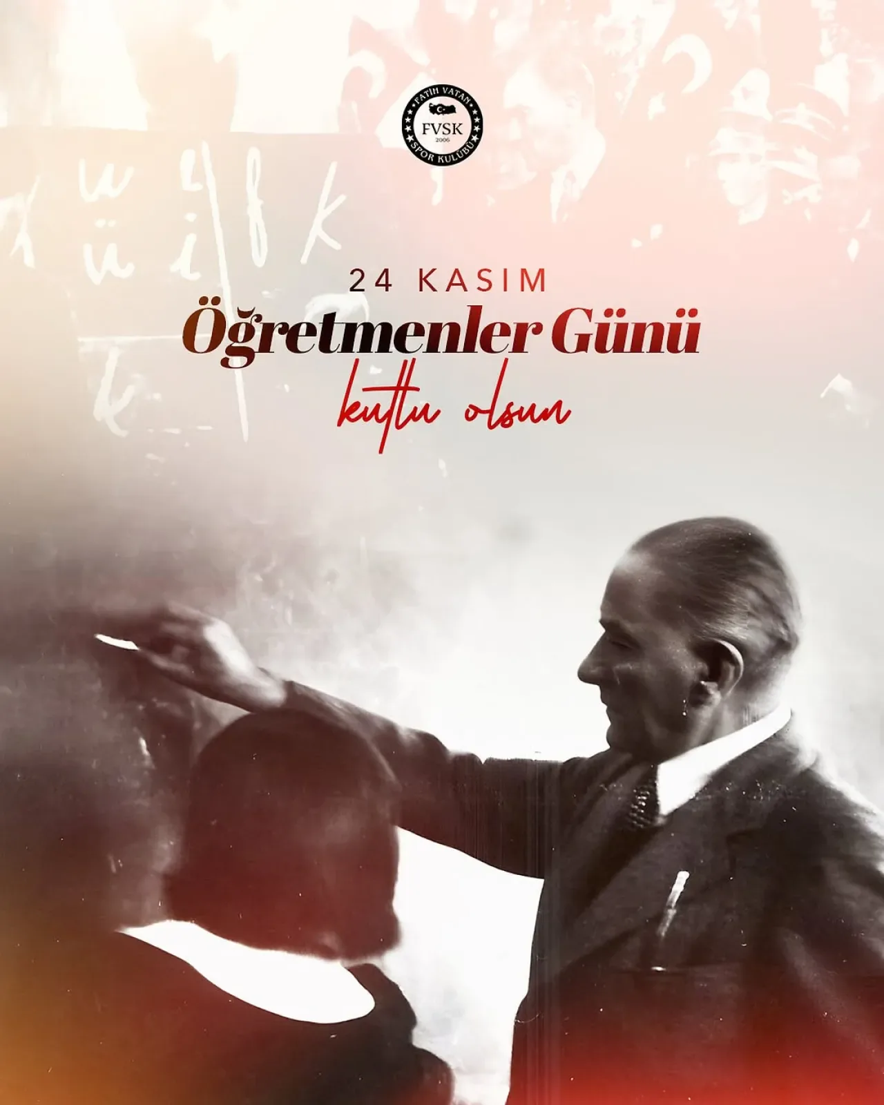 Fatih Vatan Spor Kulübü'nden 24 Kasım Öğretmenler Günü Mesajı Fatih Vatan Spor Kulübü'nden 24 Kasım Öğretmenler Günü Mesajı