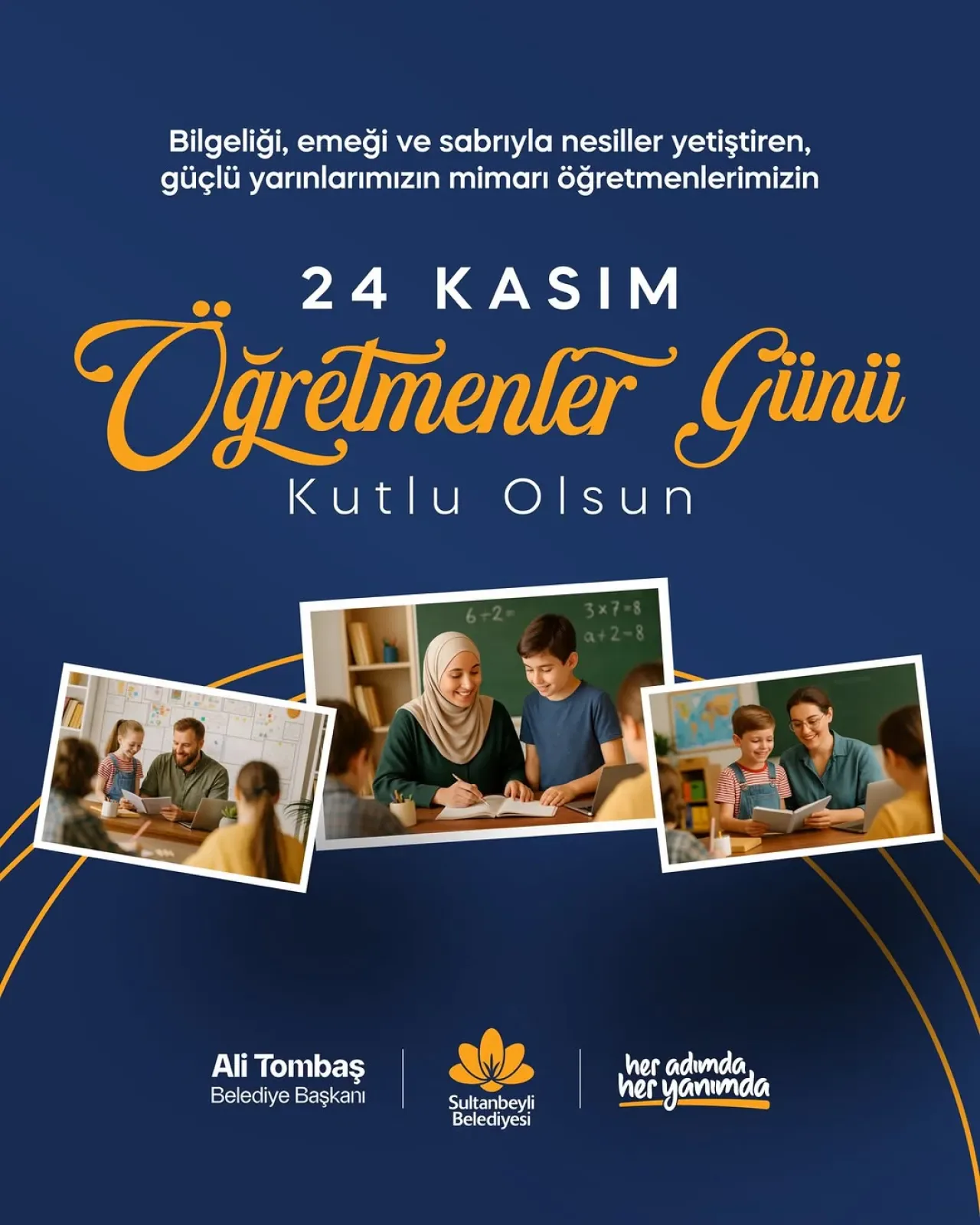 Sultanbeyli Belediyesi'nden 24 Kasım Öğretmenler Günü Mesajı Sultanbeyli Belediyesi'nden 24 Kasım Öğretmenler Günü Mesajı