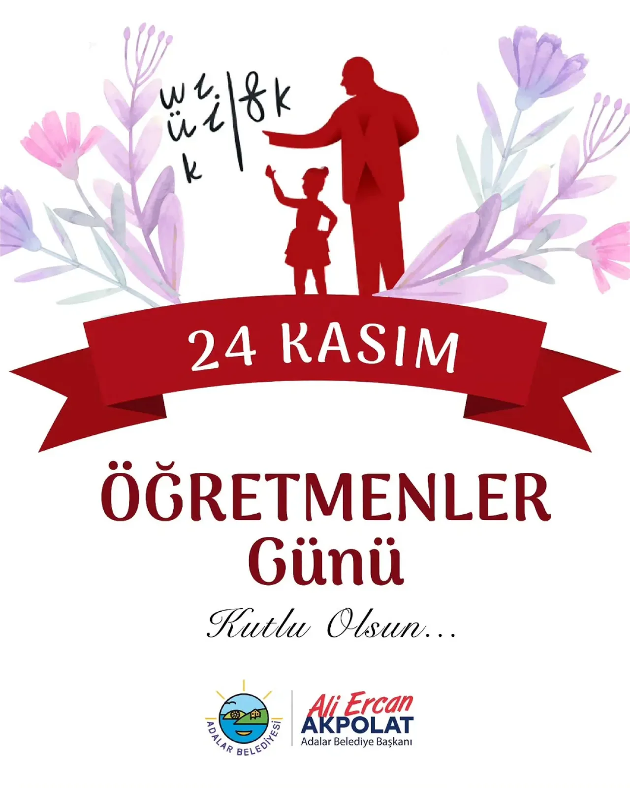İstanbul Adalar Belediyesi'nden 24 Kasım Öğretmenler Günü Mesajı İstanbul Adalar Belediyesi'nden 24 Kasım Öğretmenler Günü Mesajı