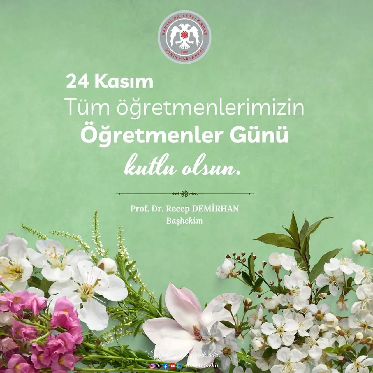 Kartal Şehir Hastanesi Başhekimi'nden 24 Kasım Öğretmenler Günü Mesajı Kartal Şehir Hastanesi Başhekimi'nden 24 Kasım Öğretmenler Günü Mesajı