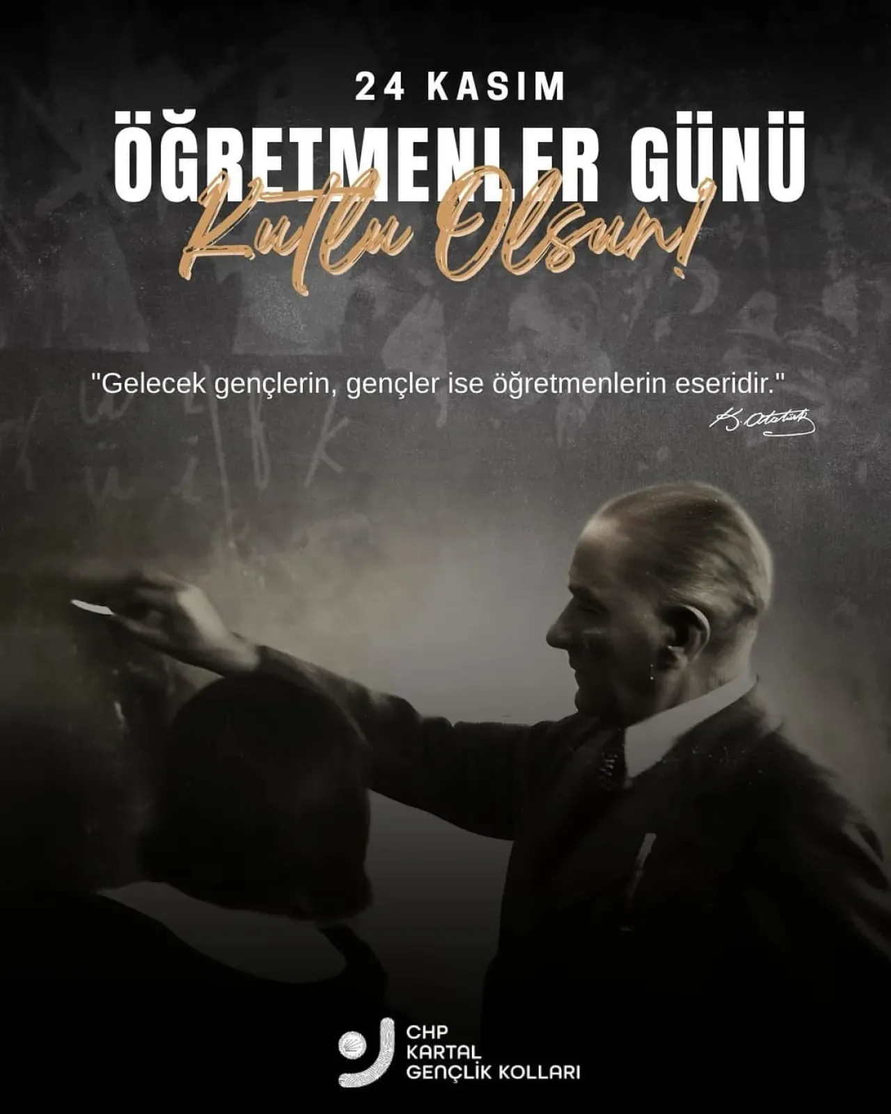 Kartal CHP Gençlik Kolları'ndan 24 Kasım Öğretmenler Günü Mesajı Kartal CHP Gençlik Kolları'ndan 24 Kasım Öğretmenler Günü Mesajı