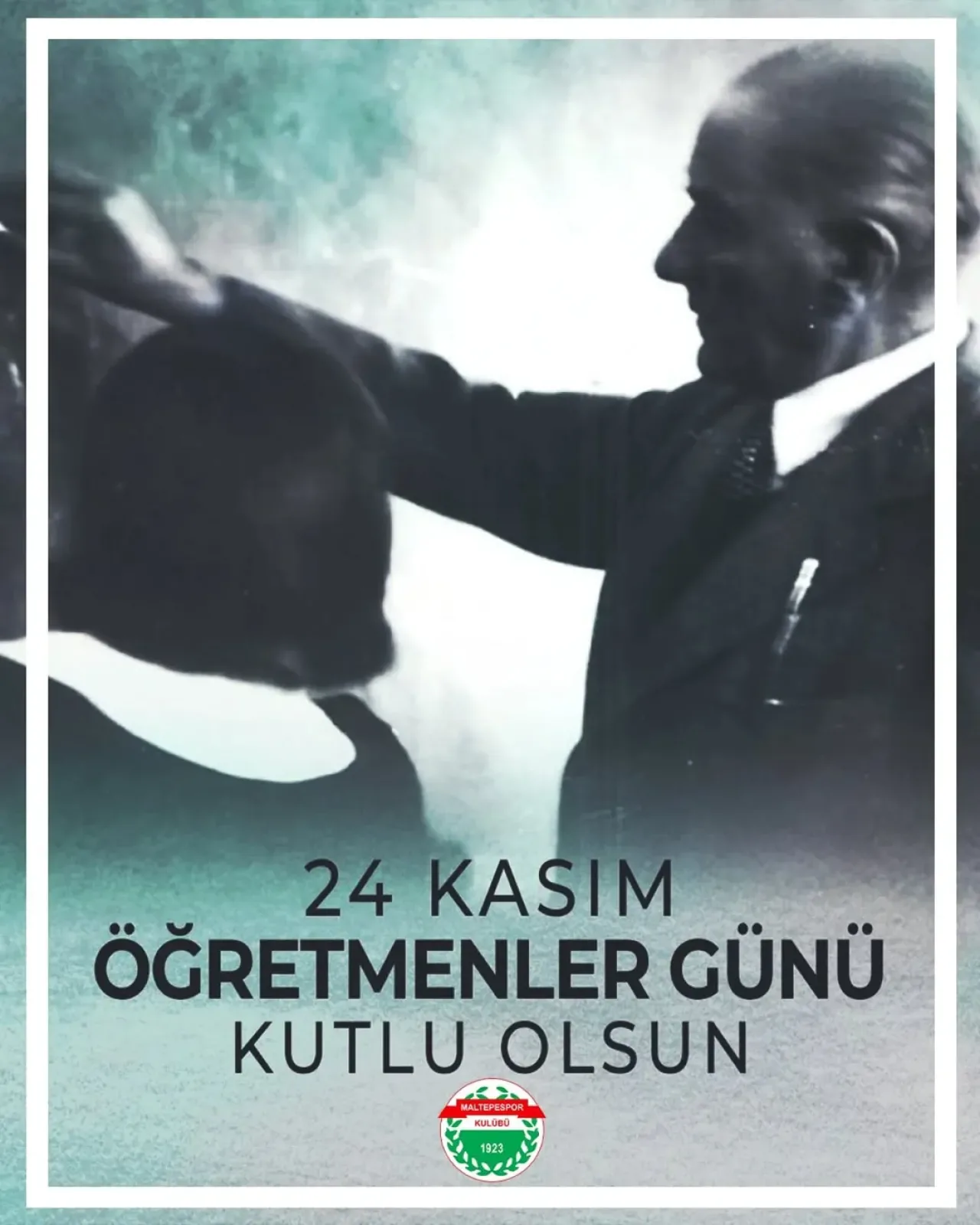 İstanbul Maltepespor'dan 24 Kasım Öğretmenler Günü Mesajı İstanbul Maltepespor'dan 24 Kasım Öğretmenler Günü Mesajı