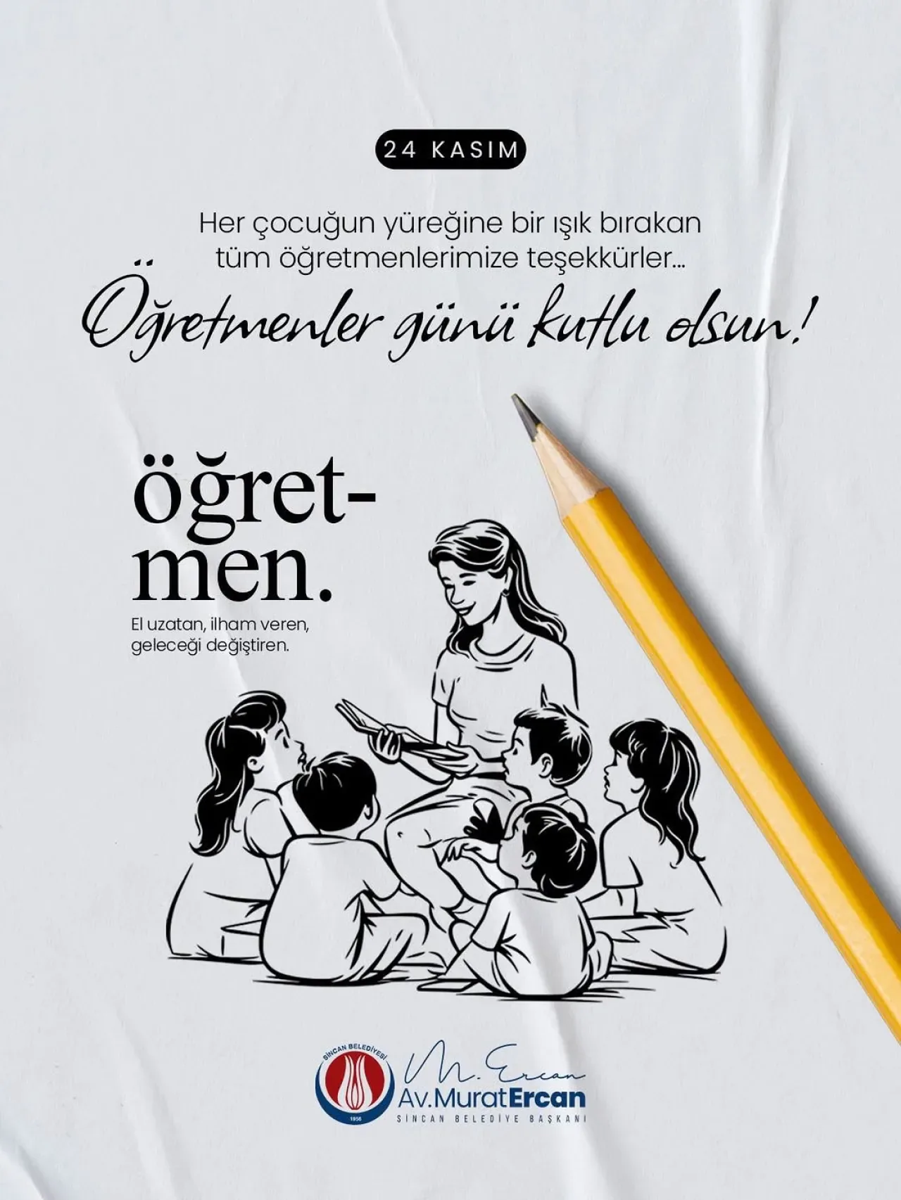 Sincan Belediyesi'nden 24 Kasım Öğretmenler Günü'ne Özel Kutlama Sincan Belediyesi'nden 24 Kasım Öğretmenler Günü'ne Özel Kutlama