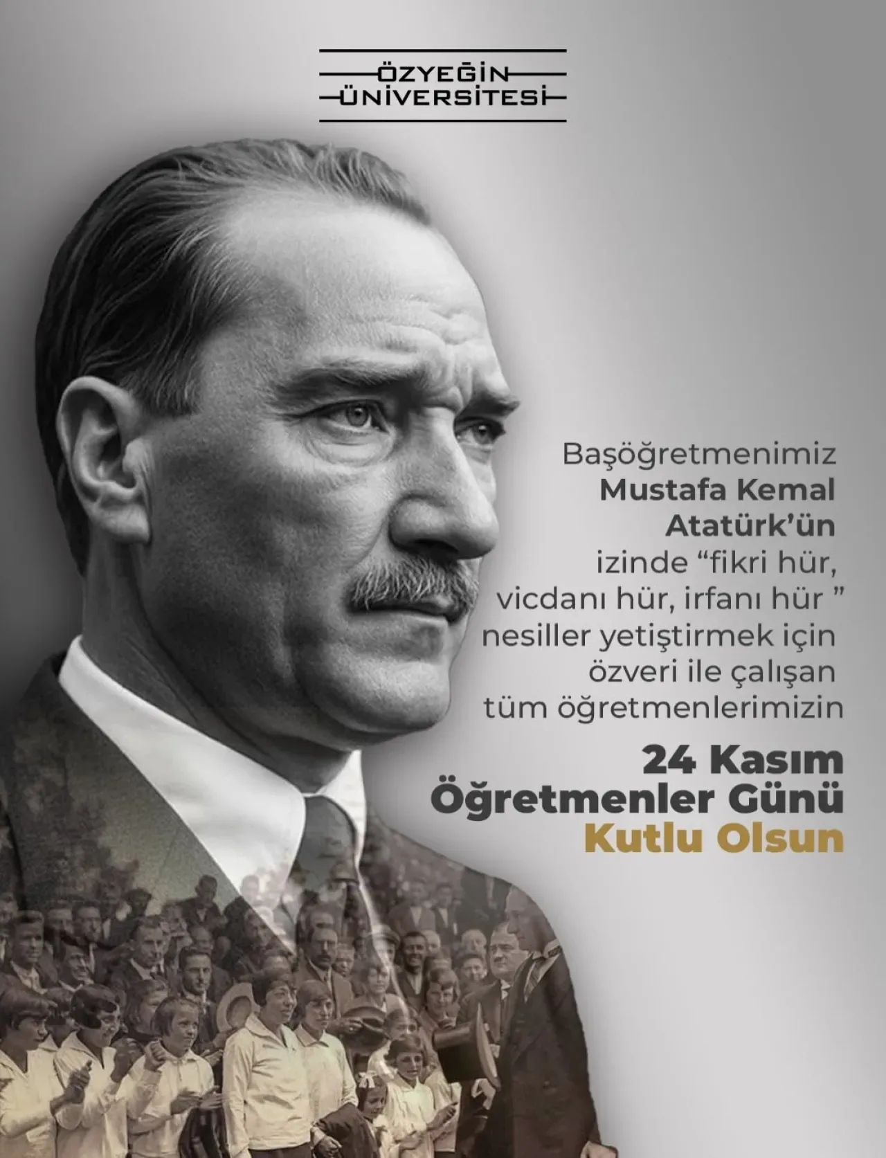 Özyeğin Üniversitesi'nden 24 Kasım Öğretmenler Günü Mesajı: Fikri Hür Nesiller Yetiştirmek Özyeğin Üniversitesi'nden 24 Kasım Öğretmenler Günü Mesajı: Fikri Hür Nesiller Yetiştirmek
