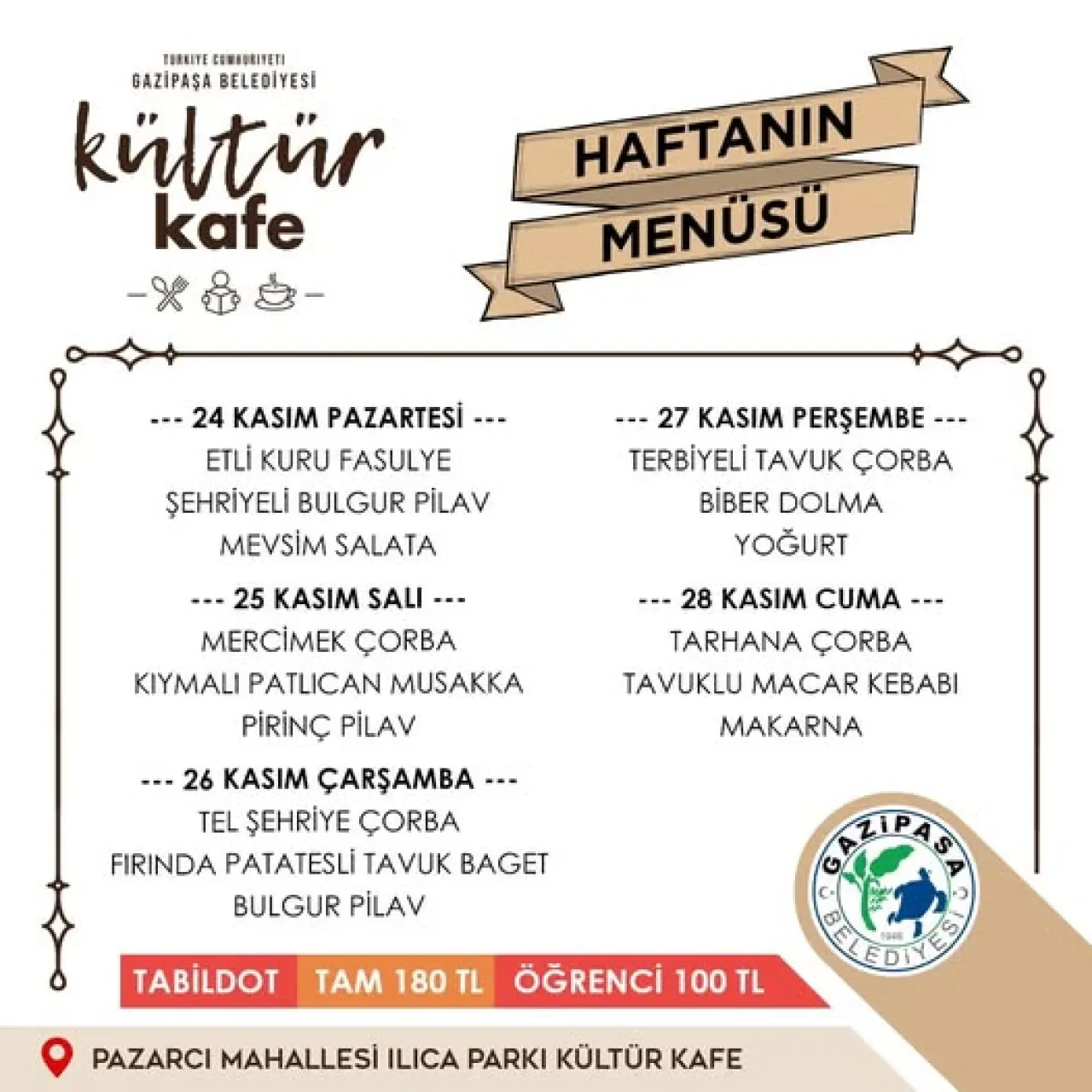 Gazipaşa Belediyesi Kültür Kafe'de Haftalık Menü Lezzetleri Gazipaşa Belediyesi Kültür Kafe'de Haftalık Menü Lezzetleri