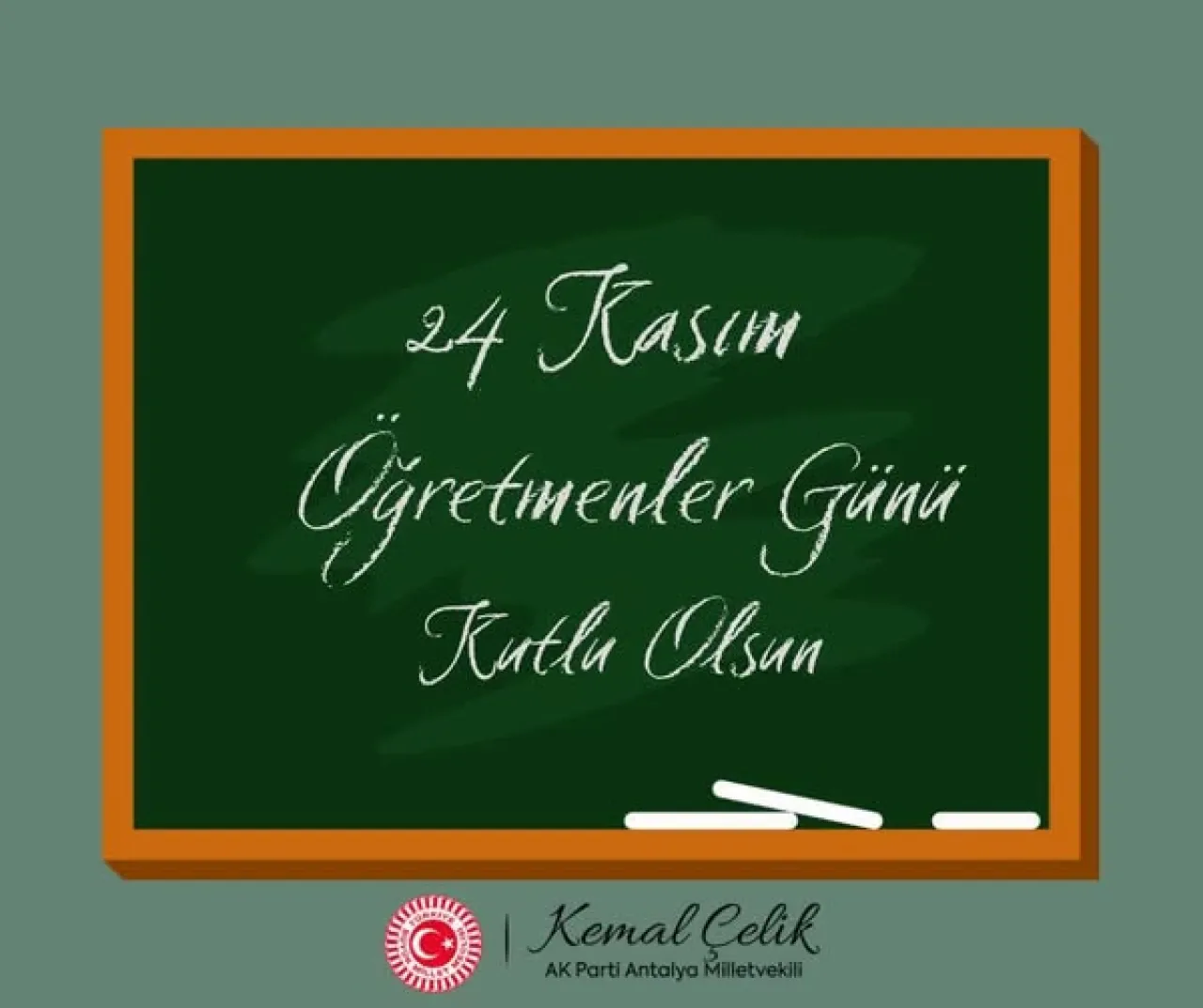 Kemal Çelik'ten 24 Kasım Öğretmenler Günü Mesajı Kemal Çelik'ten 24 Kasım Öğretmenler Günü Mesajı