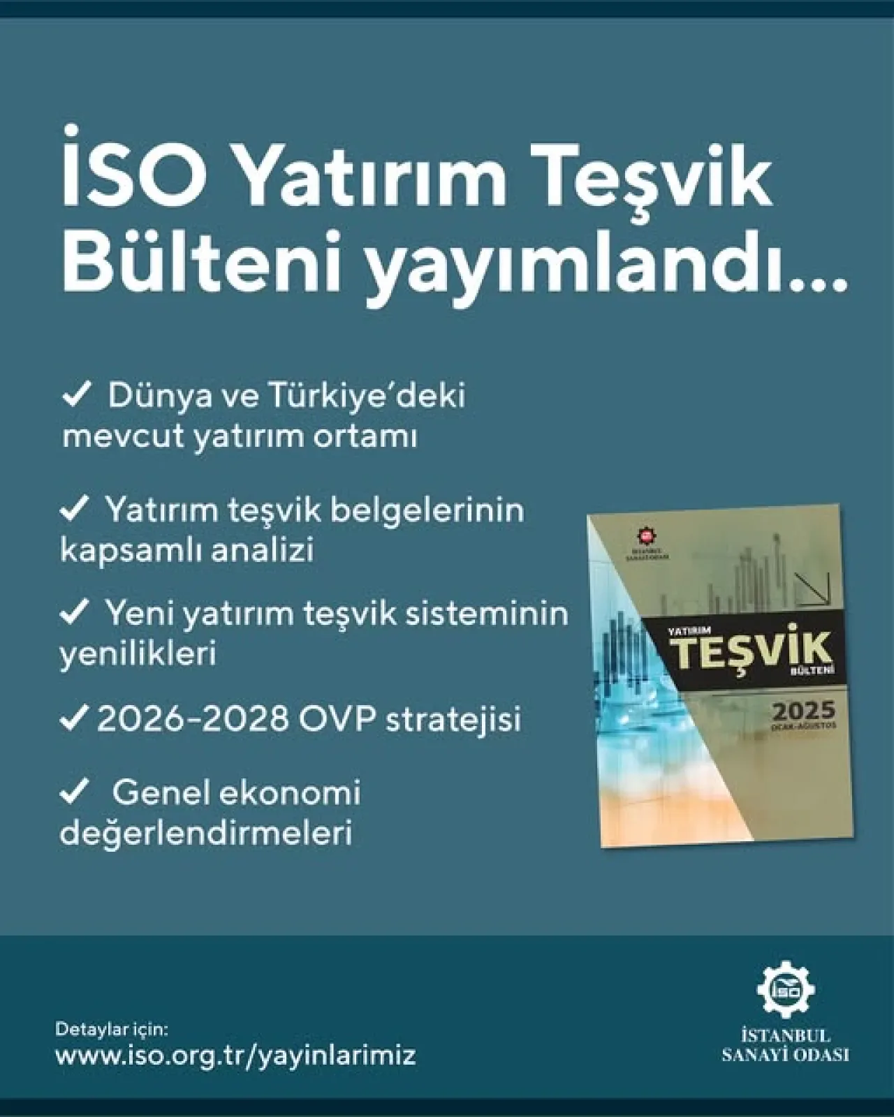 İstanbul Sanayi Odası 2025 Yılı İlk Yarısına Ait Yatırım Teşvik Bültenini Açıkladı İstanbul Sanayi Odası 2025 Yılı İlk Yarısına Ait Yatırım Teşvik Bültenini Açıkladı