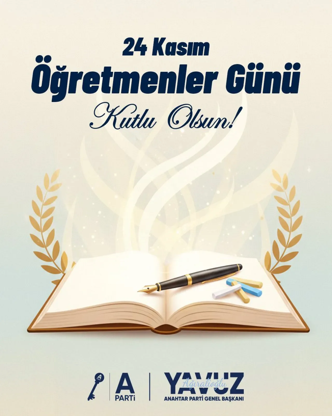 Anahtar Parti Genel Başkanı Ağıralioğlu'ndan Öğretmenler Günü Mesajı Anahtar Parti Genel Başkanı Ağıralioğlu'ndan Öğretmenler Günü Mesajı