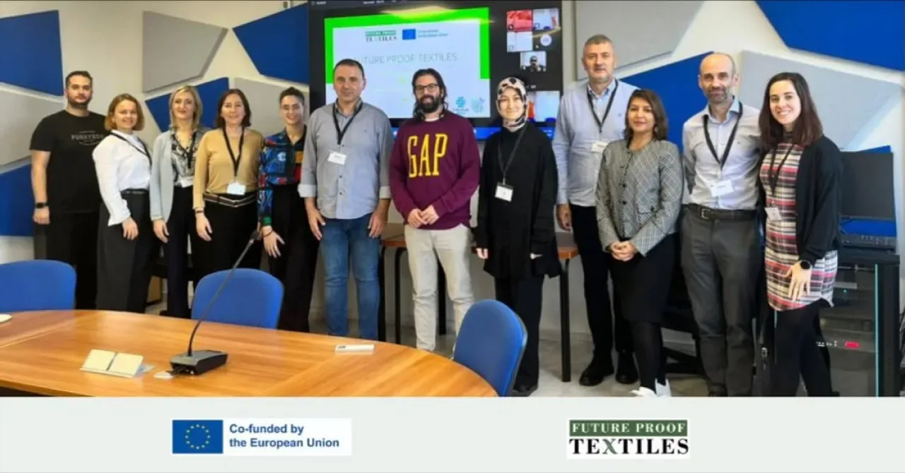 Future Proof Textiles Projesi ile Bursa Tekstilinde Dijital ve Yeşil Dönüşüm Future Proof Textiles Projesi ile Bursa Tekstilinde Dijital ve Yeşil Dönüşüm