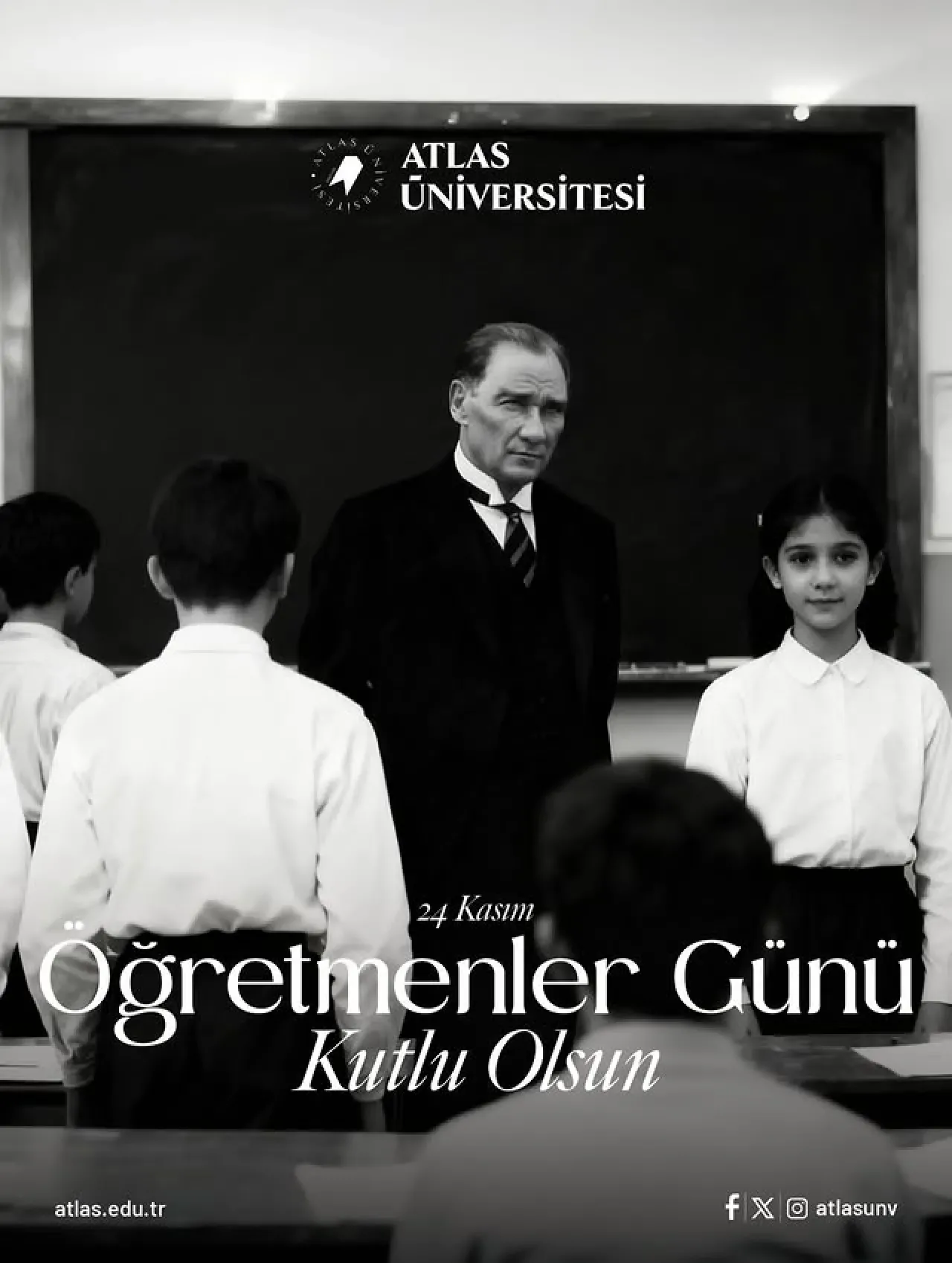 Atlas Üniversitesi'nden 24 Kasım Öğretmenler Günü Mesajı Atlas Üniversitesi'nden 24 Kasım Öğretmenler Günü Mesajı