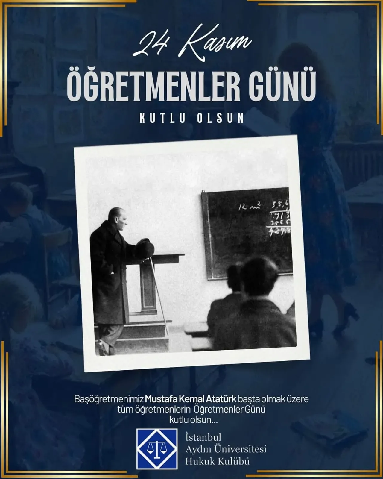 İstanbul Aydın Üniversitesi Hukuk Kulübü'nden Öğretmenler Günü Mesajı: "Öğretmenler Bir Neslin Kahramanıdır" İstanbul Aydın Üniversitesi Hukuk Kulübü'nden Öğretmenler Günü Mesajı: "Öğretmenler Bir Neslin Kahramanıdır"