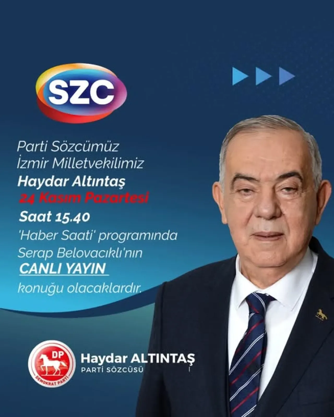 Demokrat Parti İzmir Milletvekili Haydar Altıntaş Bugün Sözcü TV'de Demokrat Parti İzmir Milletvekili Haydar Altıntaş Bugün Sözcü TV'de